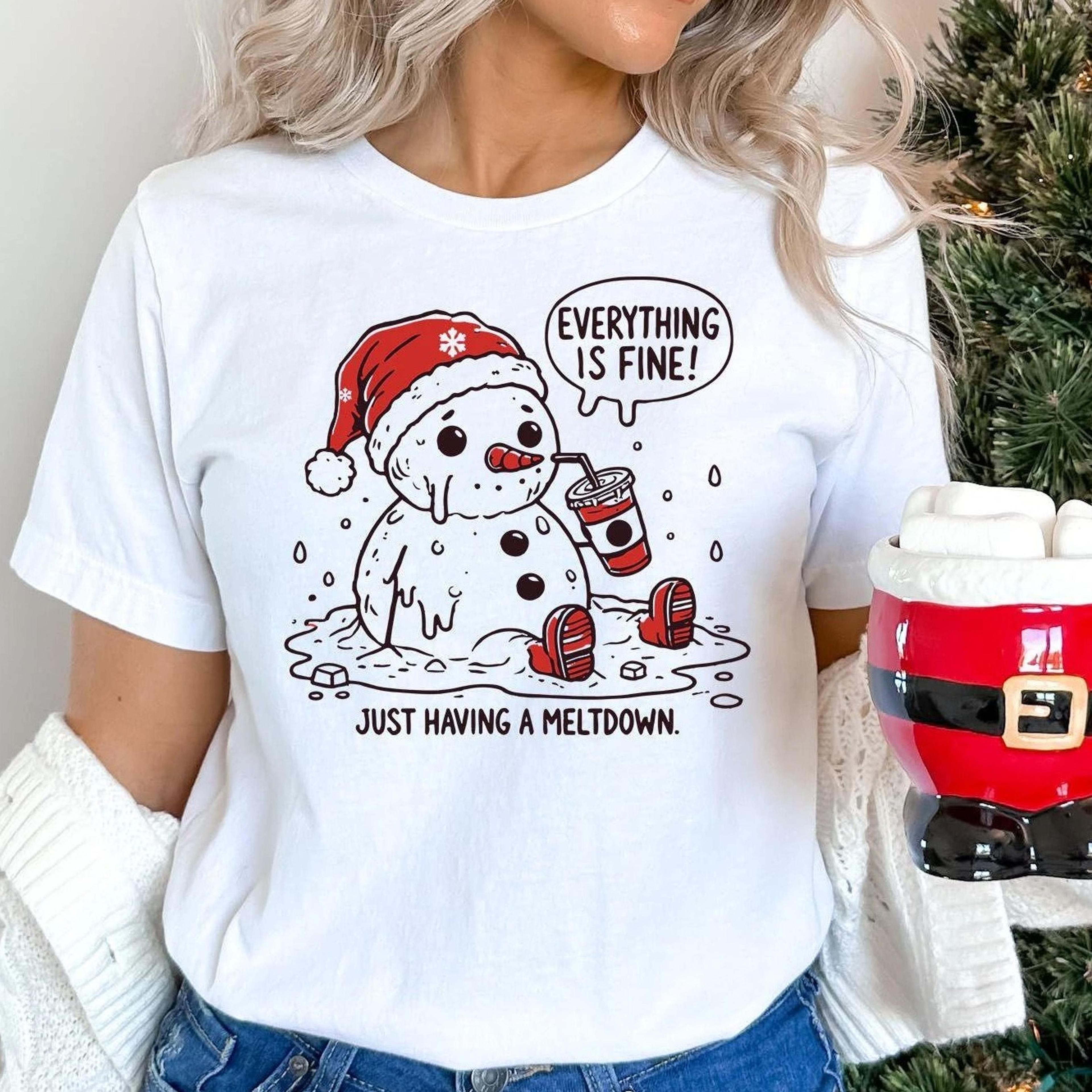 snowman christmas shirt, everything is fine, having a meltdown christmas shirt, cute christmas sweatshirt, funny snowman