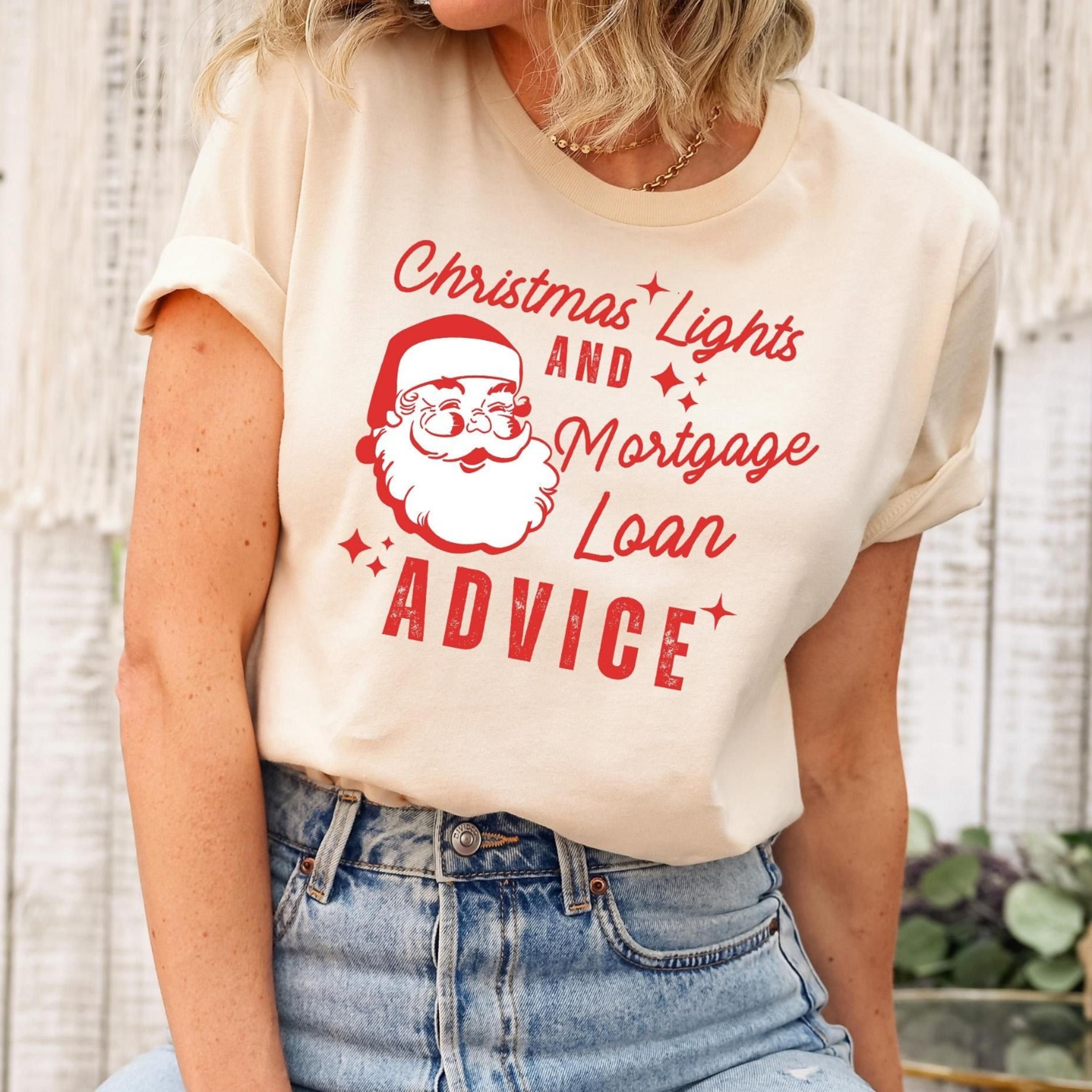mortgage loan officer christmas shirt, funny mortgage loan santa tshirt, christmas lights mortgage loan advicer