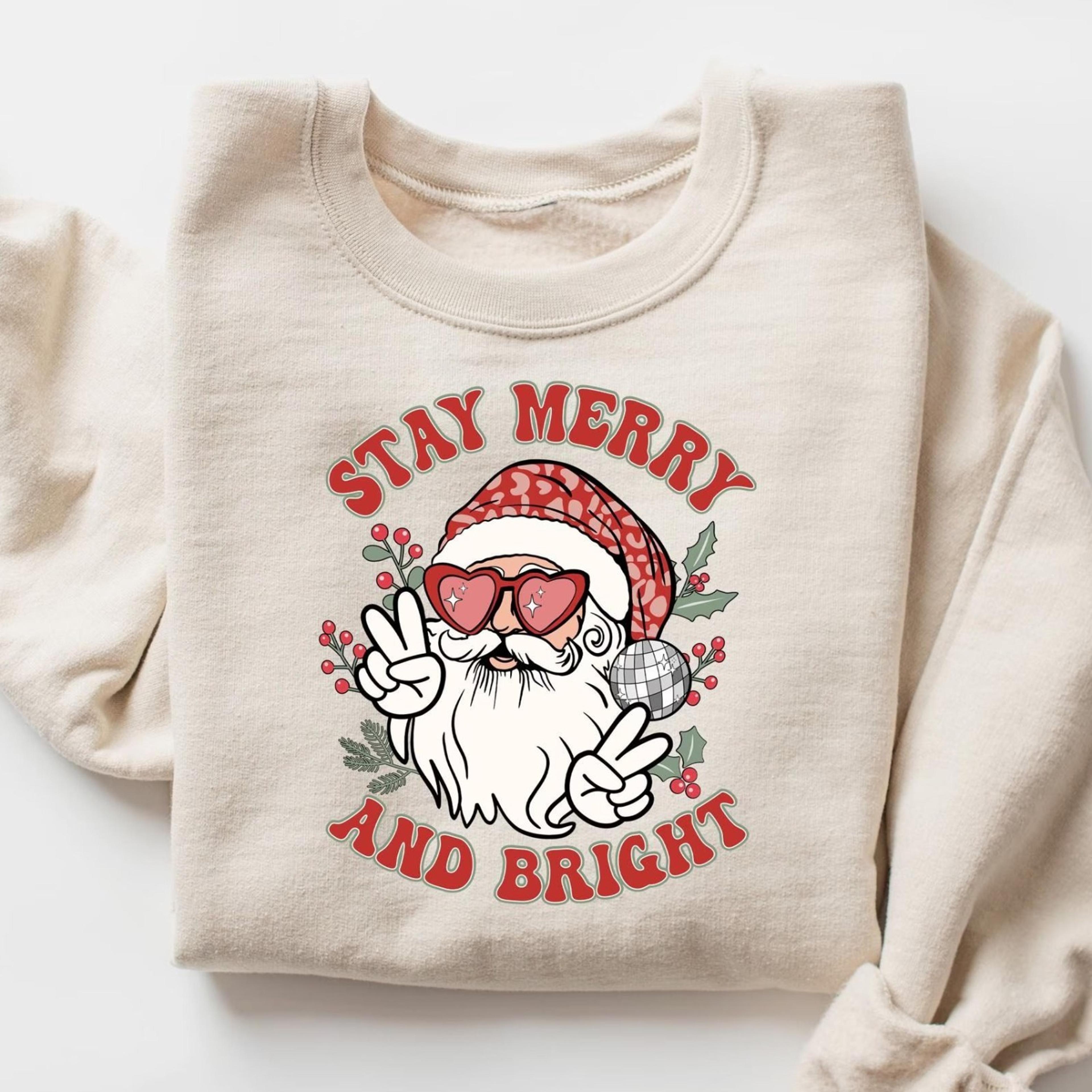 stay merry and bright santa sweatshirt, christmas santa sweater, retro santa claus t-shirt, funny christmas shirt, chris