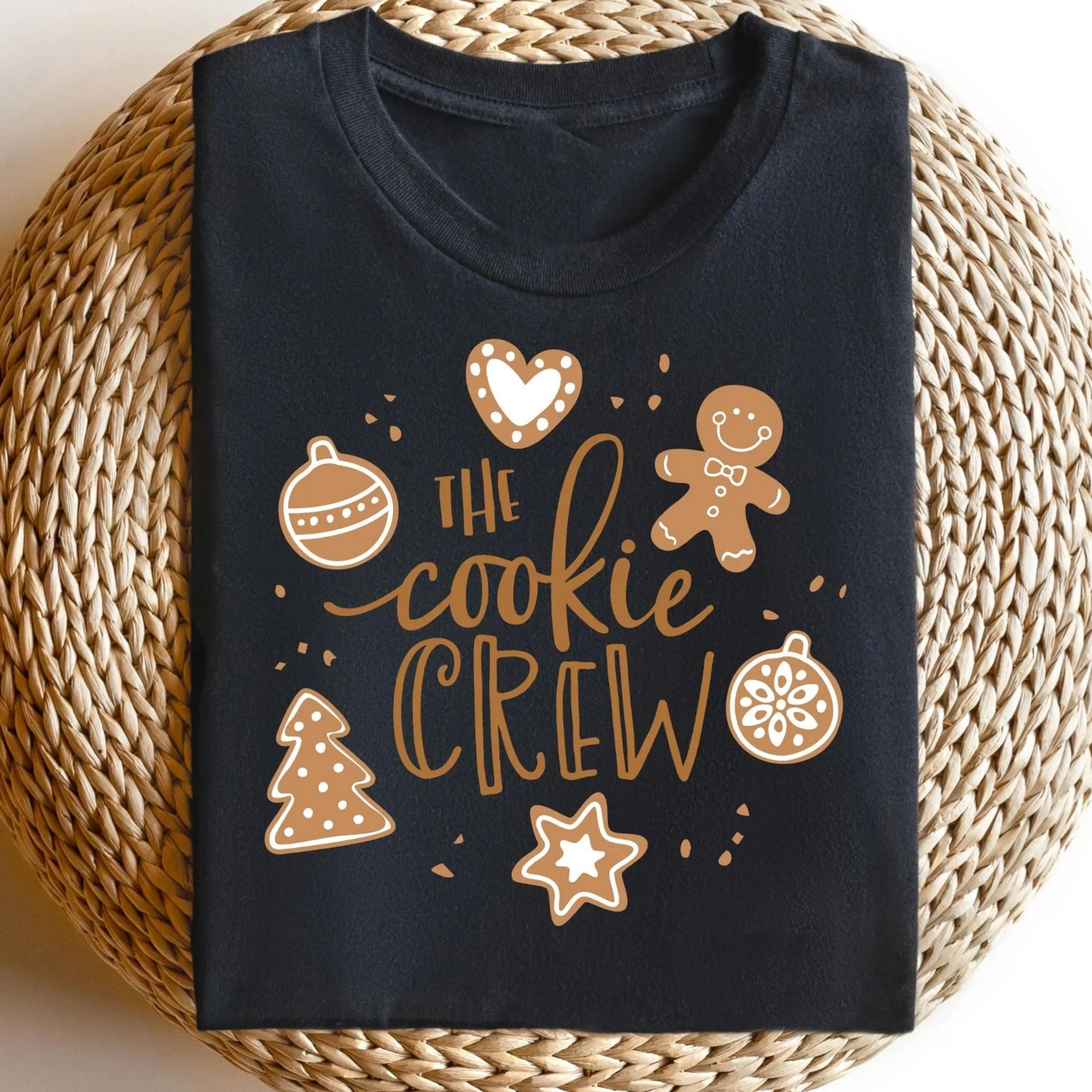 the cookie crew sweatshirt, christmas cookie crew shirt, cookies sweatshirt, christmas baking crew shirt christmas gift