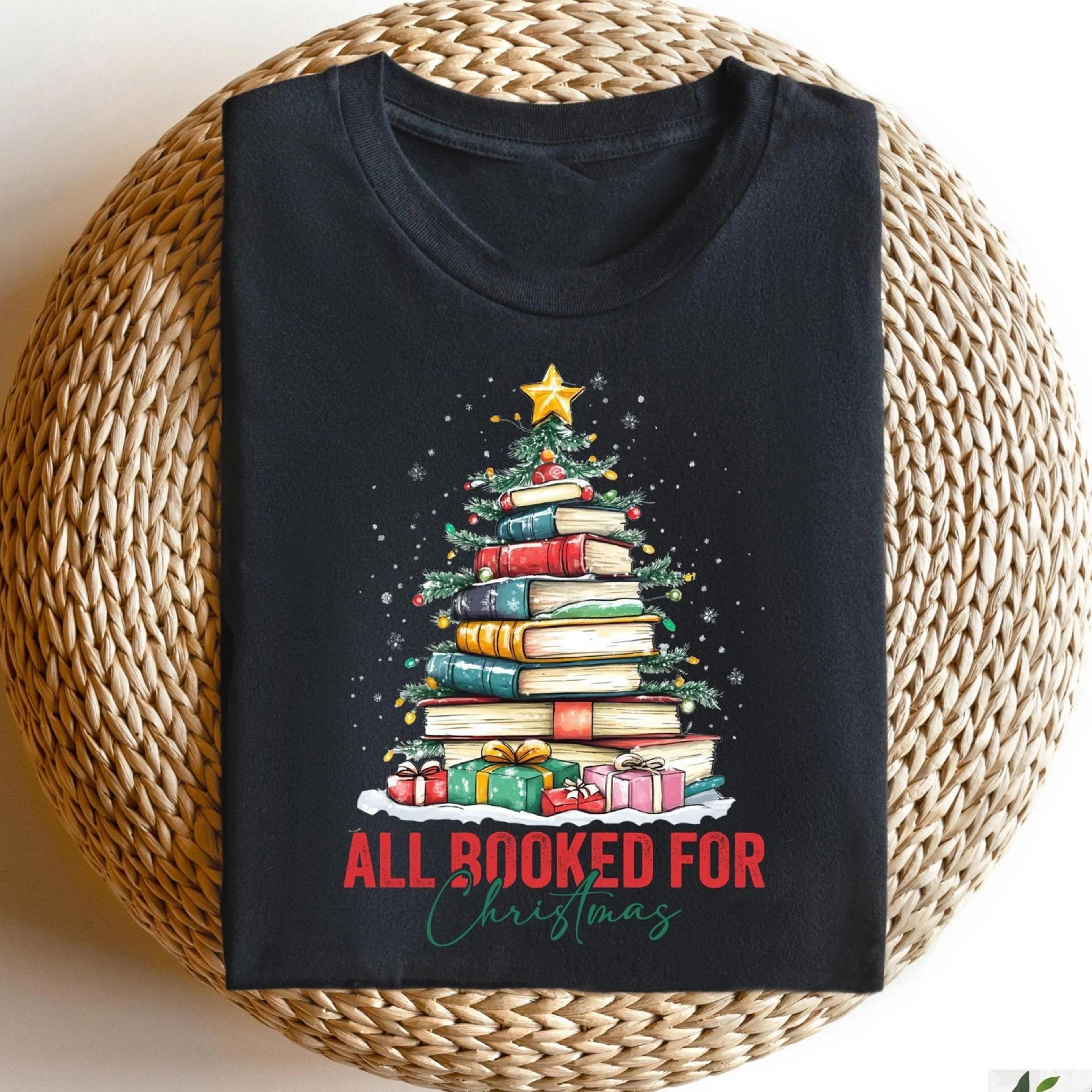 all booked for christmas shirt, bookworm christmas sweater, gift for librarian, christmas book tree tshirt