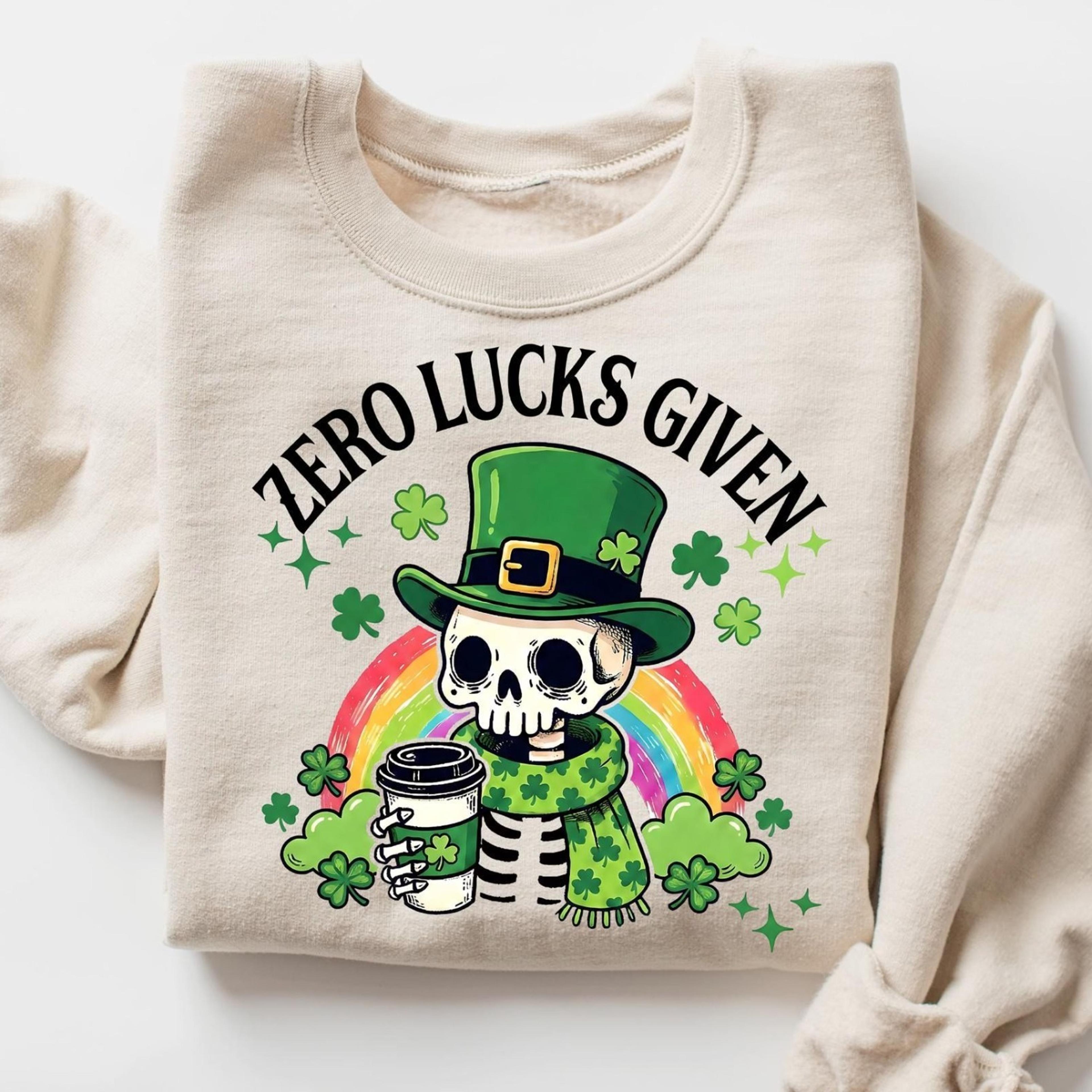 funny st patrick day sweatshirt, zero lucks given shirt, st patrick gift, shamrock apparel, irish tshirt for women