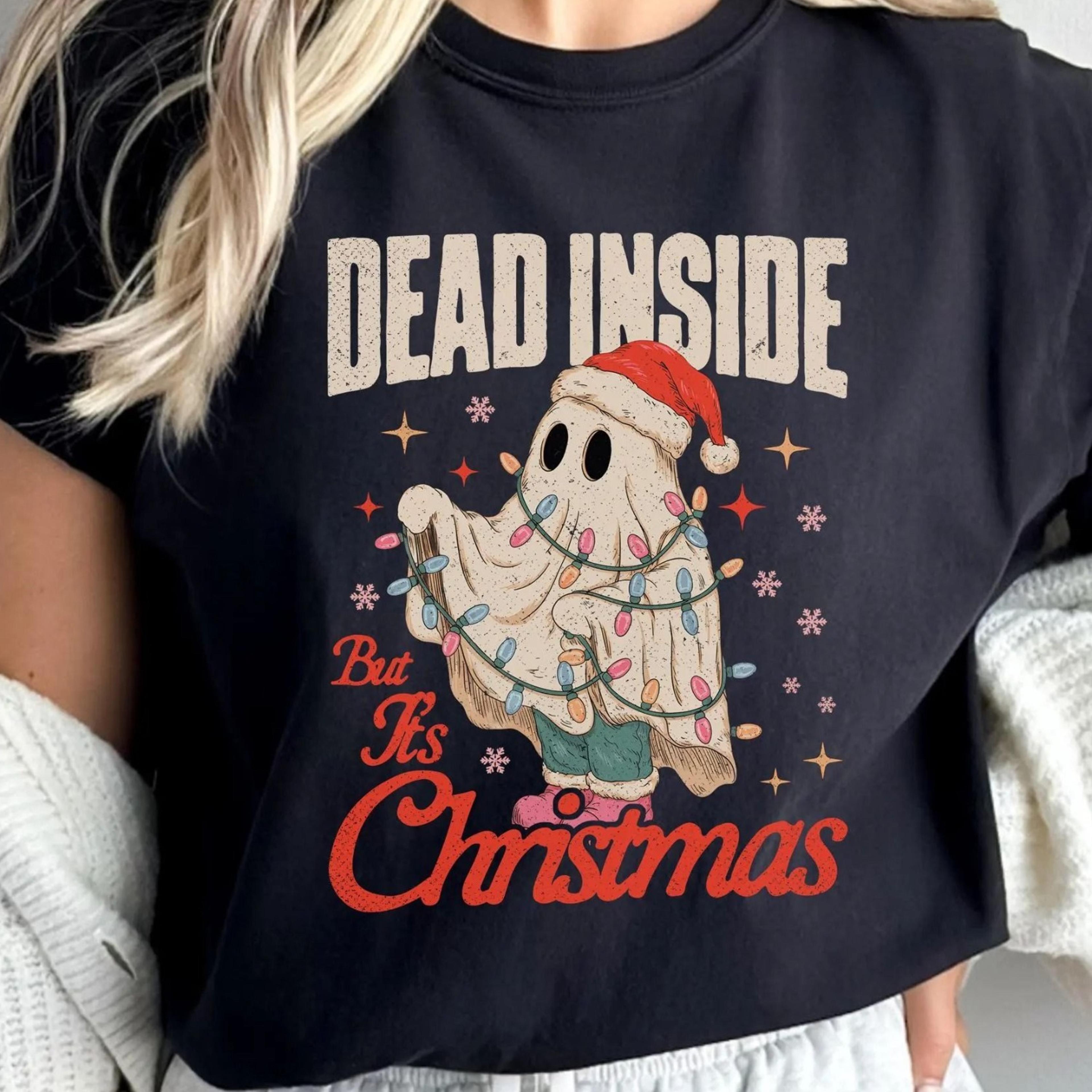 dead inside but its christmas sweatshirt, funny ghost xmas jumper, sarcastic christmas shirt