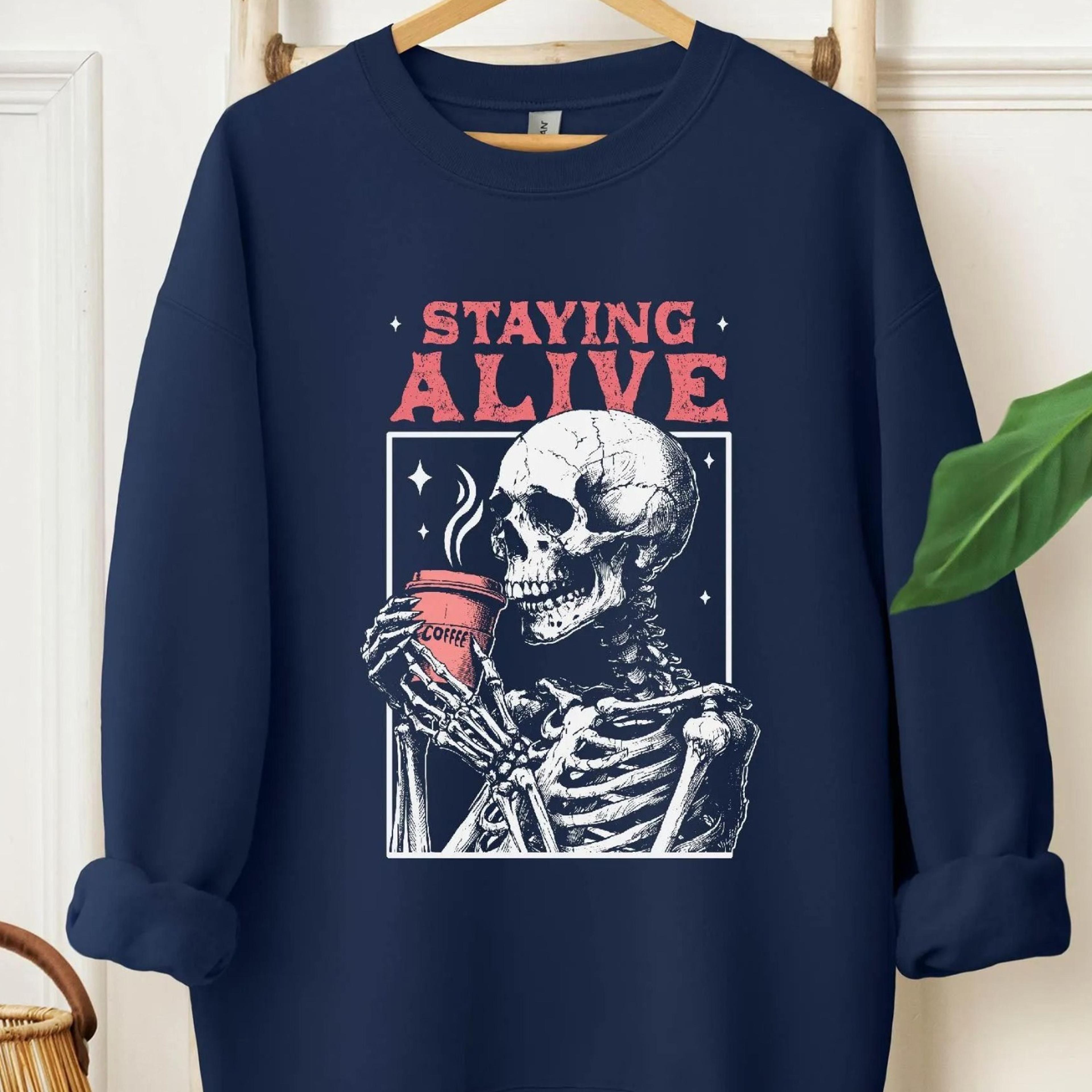 staying alive coffee skeleton shirt funny halloween