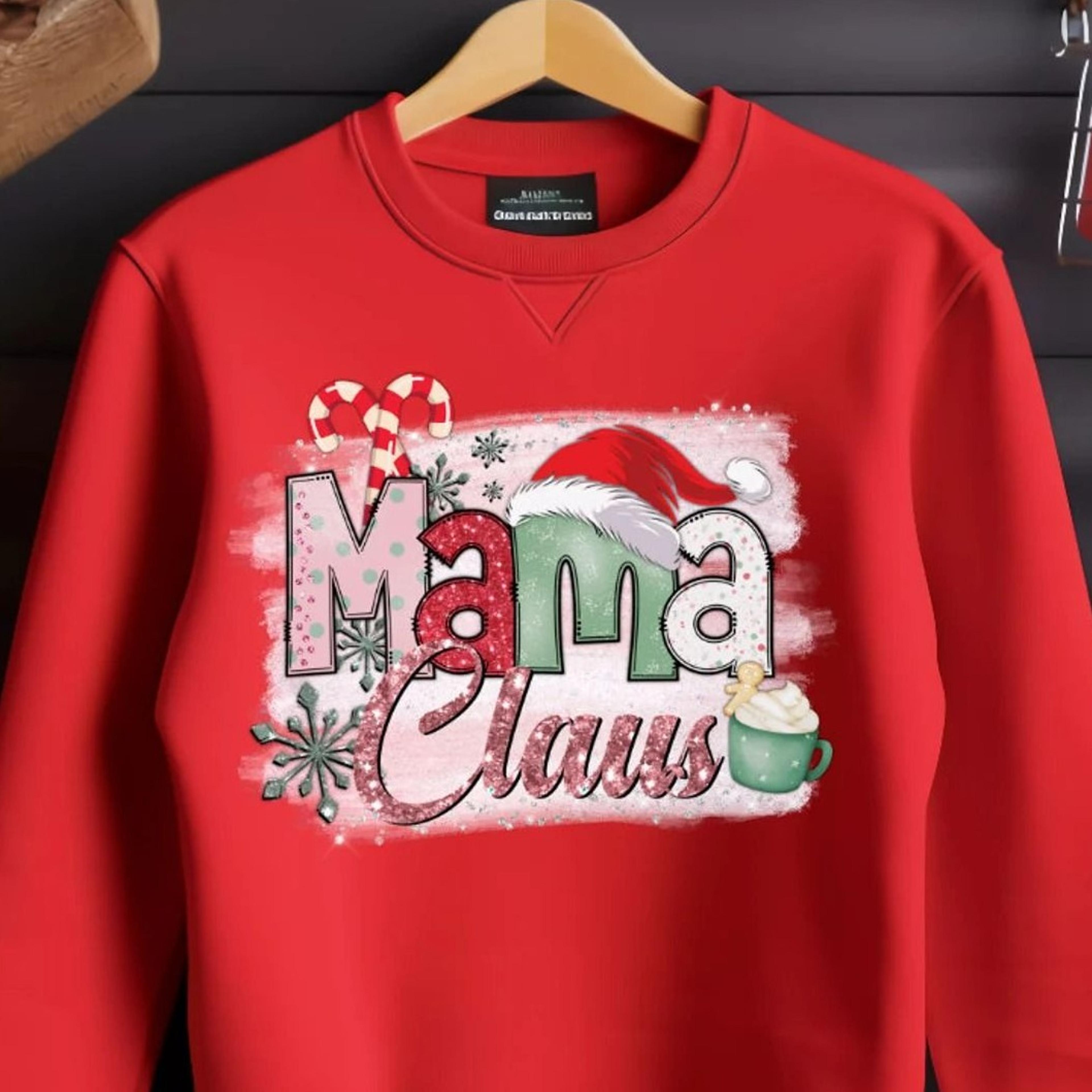 mama claus christmas shirt holiday mom sweatshirt