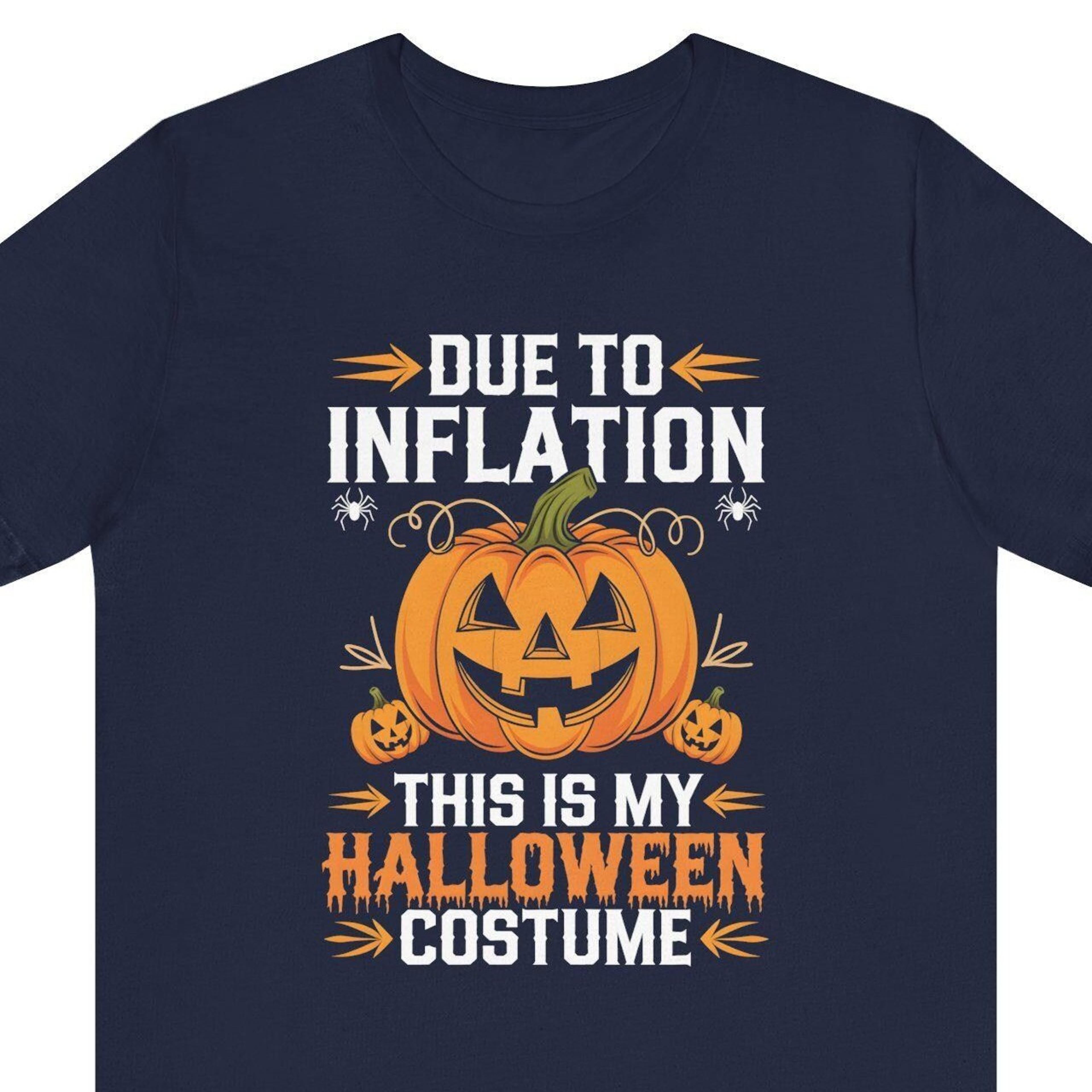 due to inflation this is my halloween costume shirt, funny halloween shirt, cheap tee