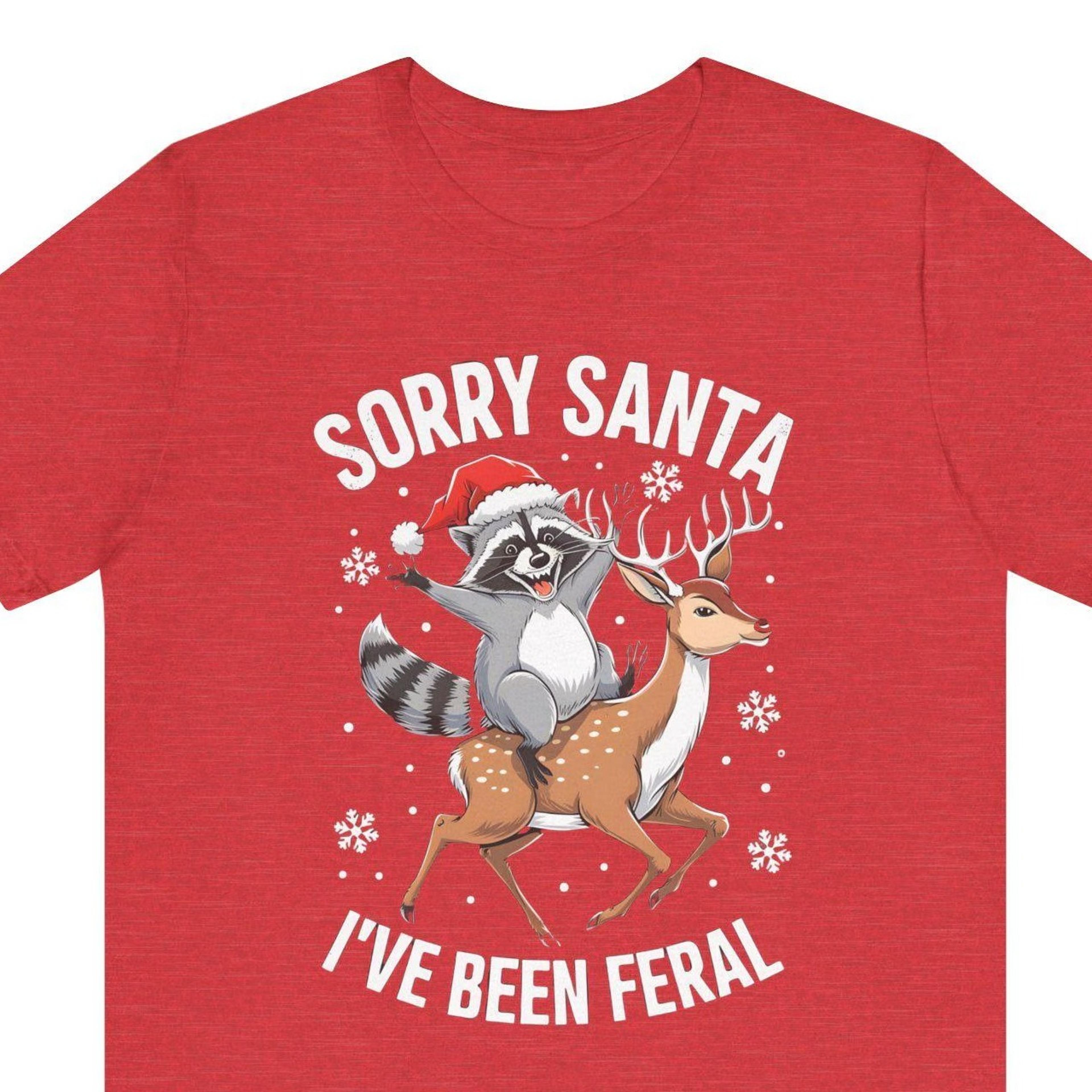 sorry santa ive been feral shirt, funny christmas shirt, funny raccoon christmas tee, cute christmas gift