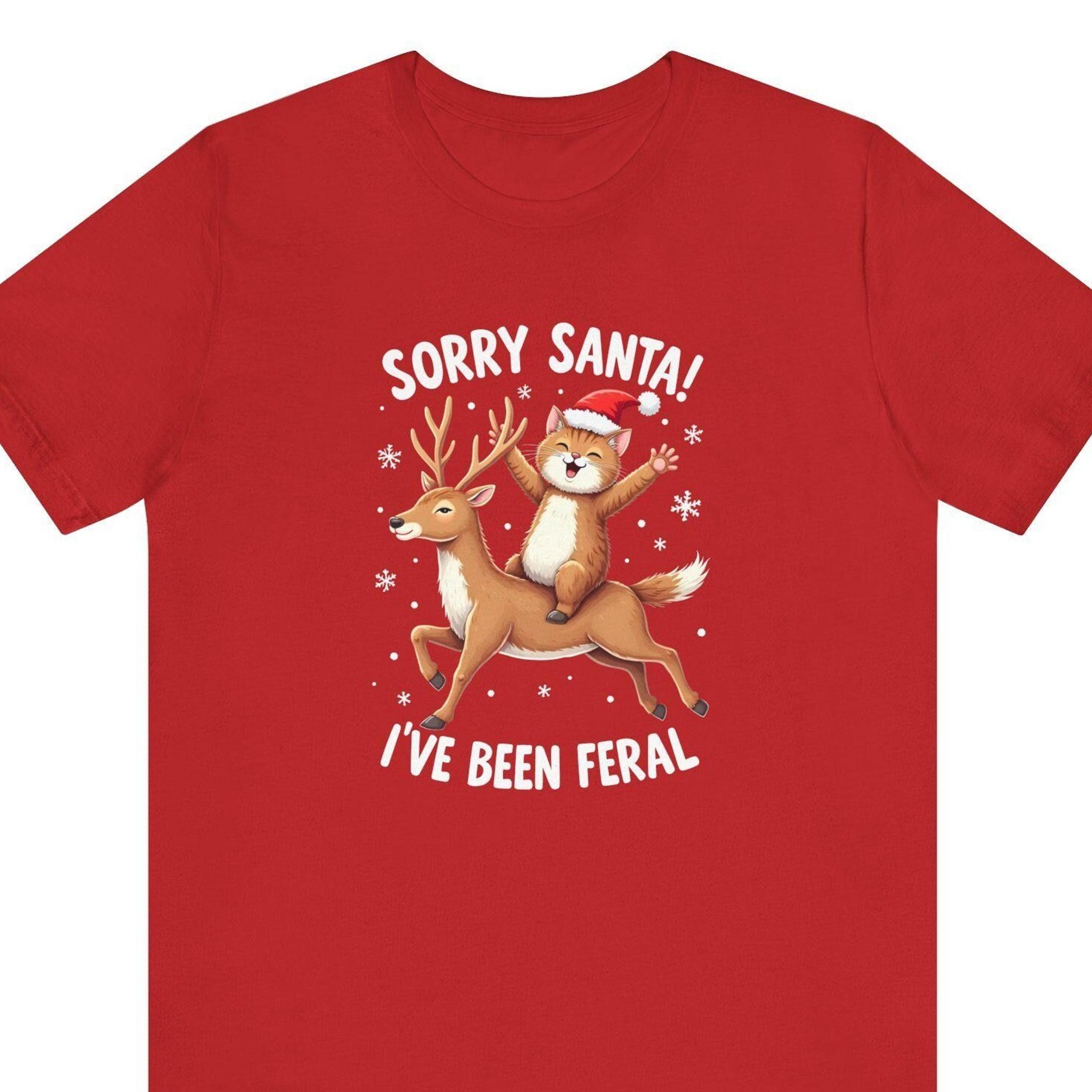 sorry santa i've been feral shirt, funny cat christmas shirt, funny christmas tee, funny christmas gift