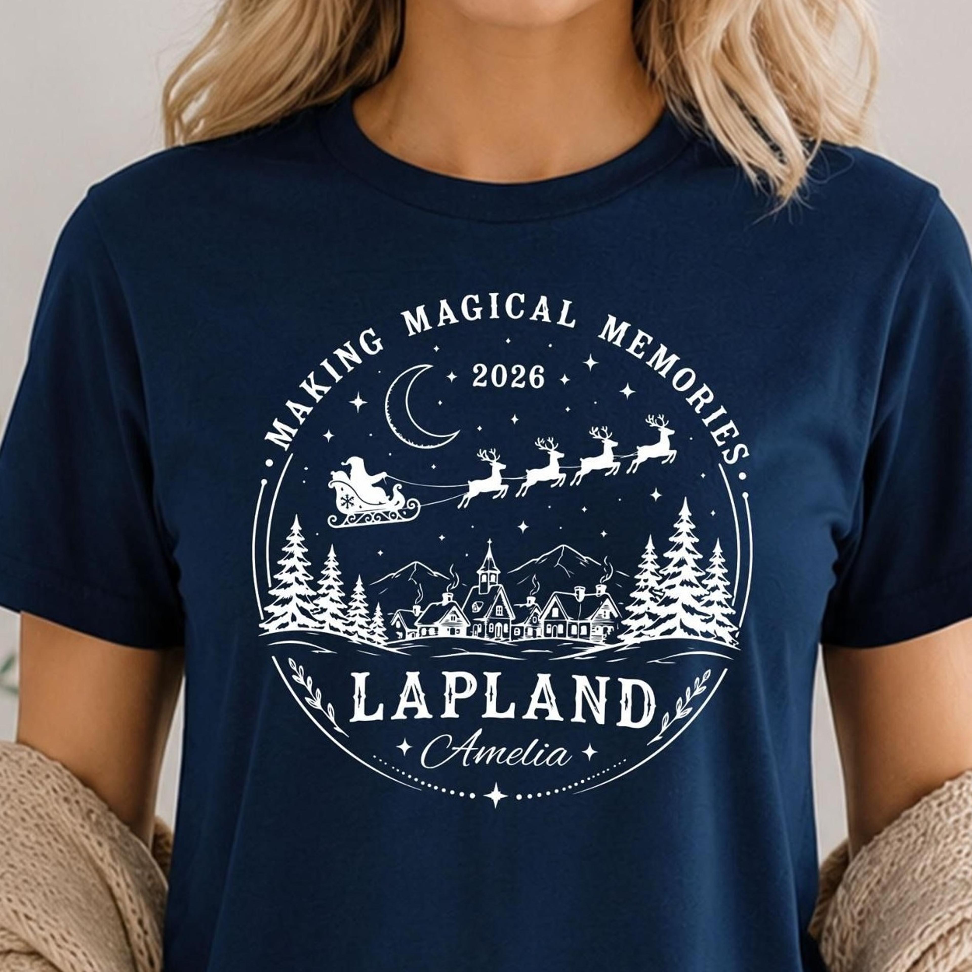 lapland christmas shirt, custom name lapland 2026 tee, making magical memories family xmas shirt