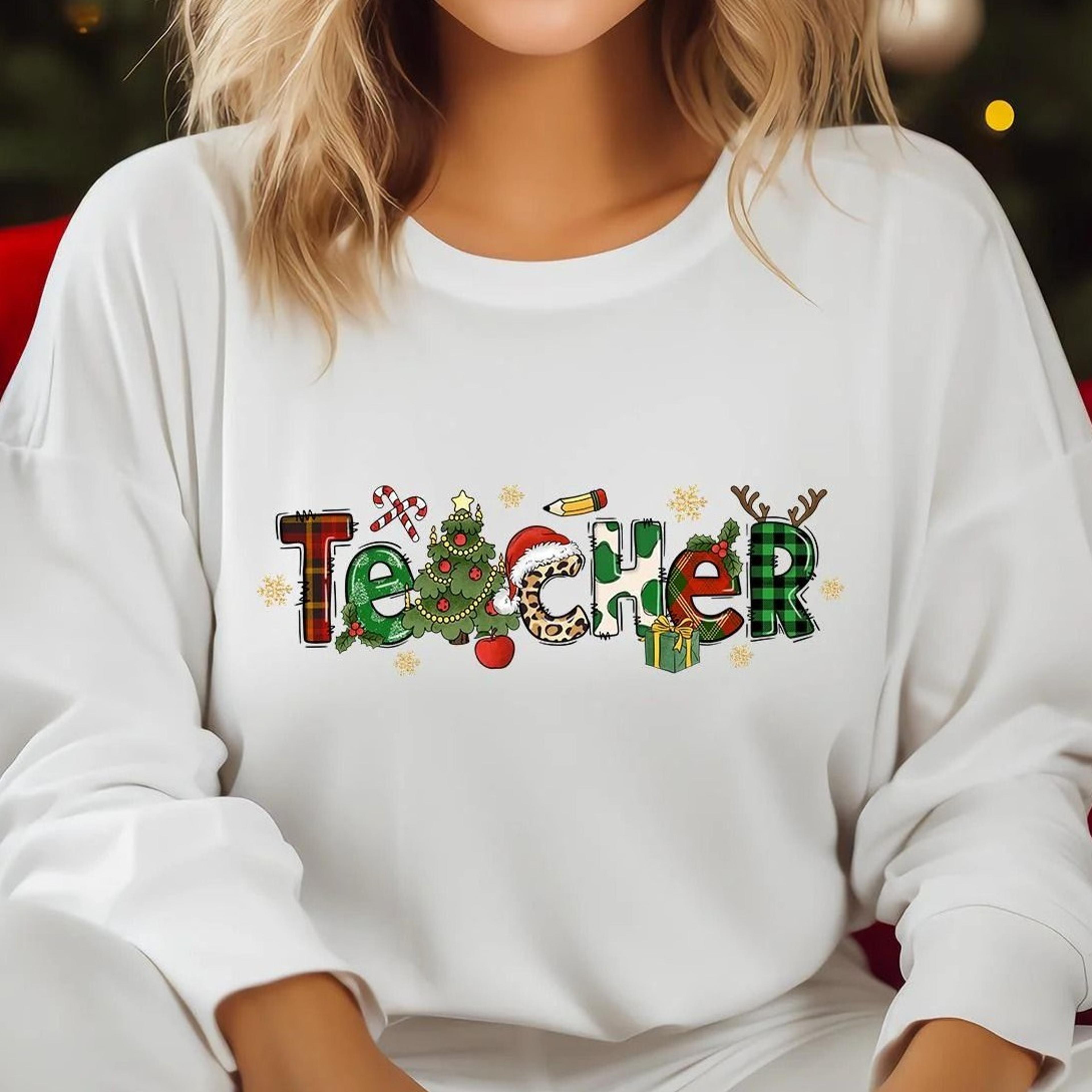 christmas teacher sweater, xmas teacher gift jumper, cute teacher life sweater, holiday teaching