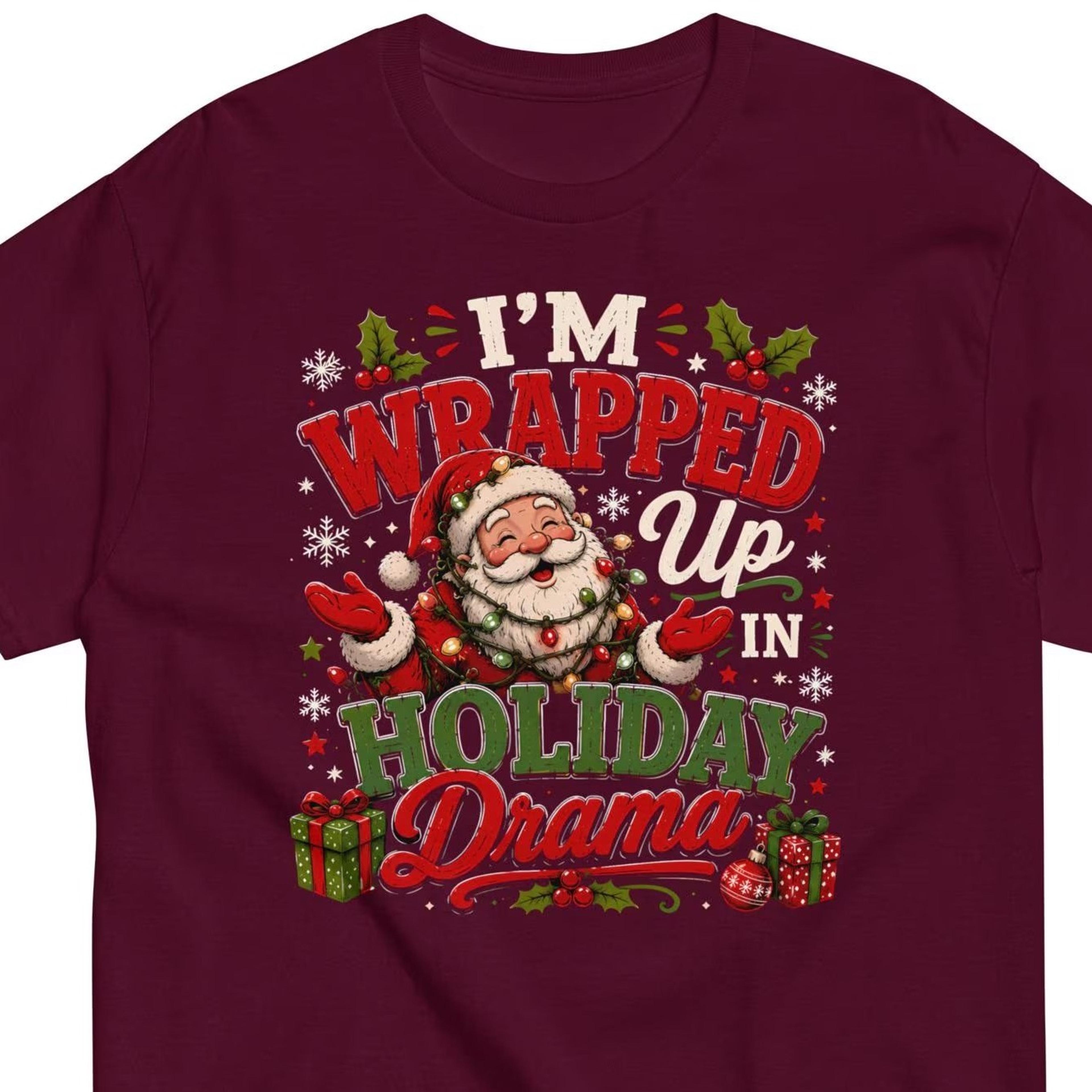 wrapped up in holiday drama shirt funny santa christmas tee sarcastic holiday t-shirt xmas gift