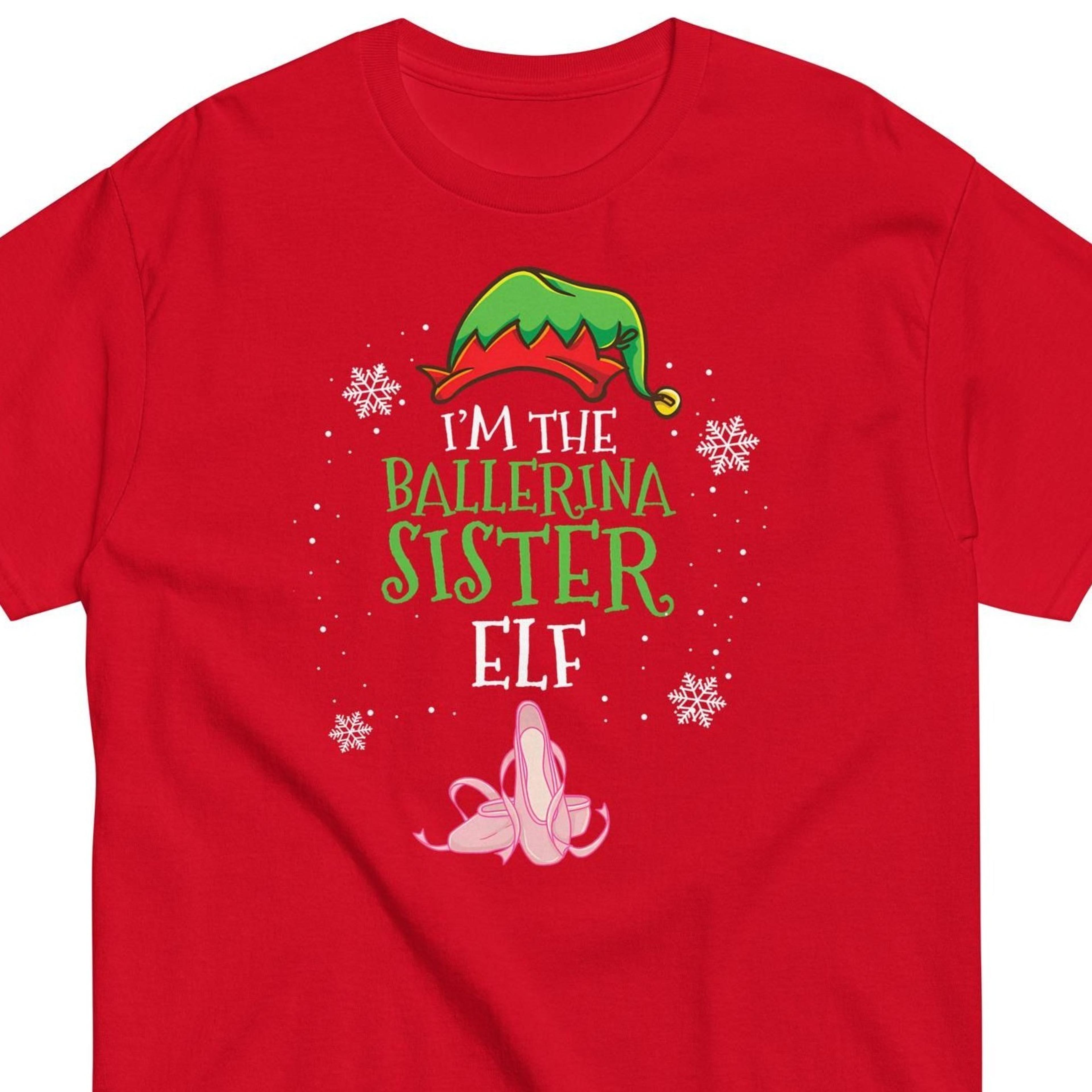 i'm the ballerina sister elf shirt, christmas ballet sister gift, dancer christmas tee,