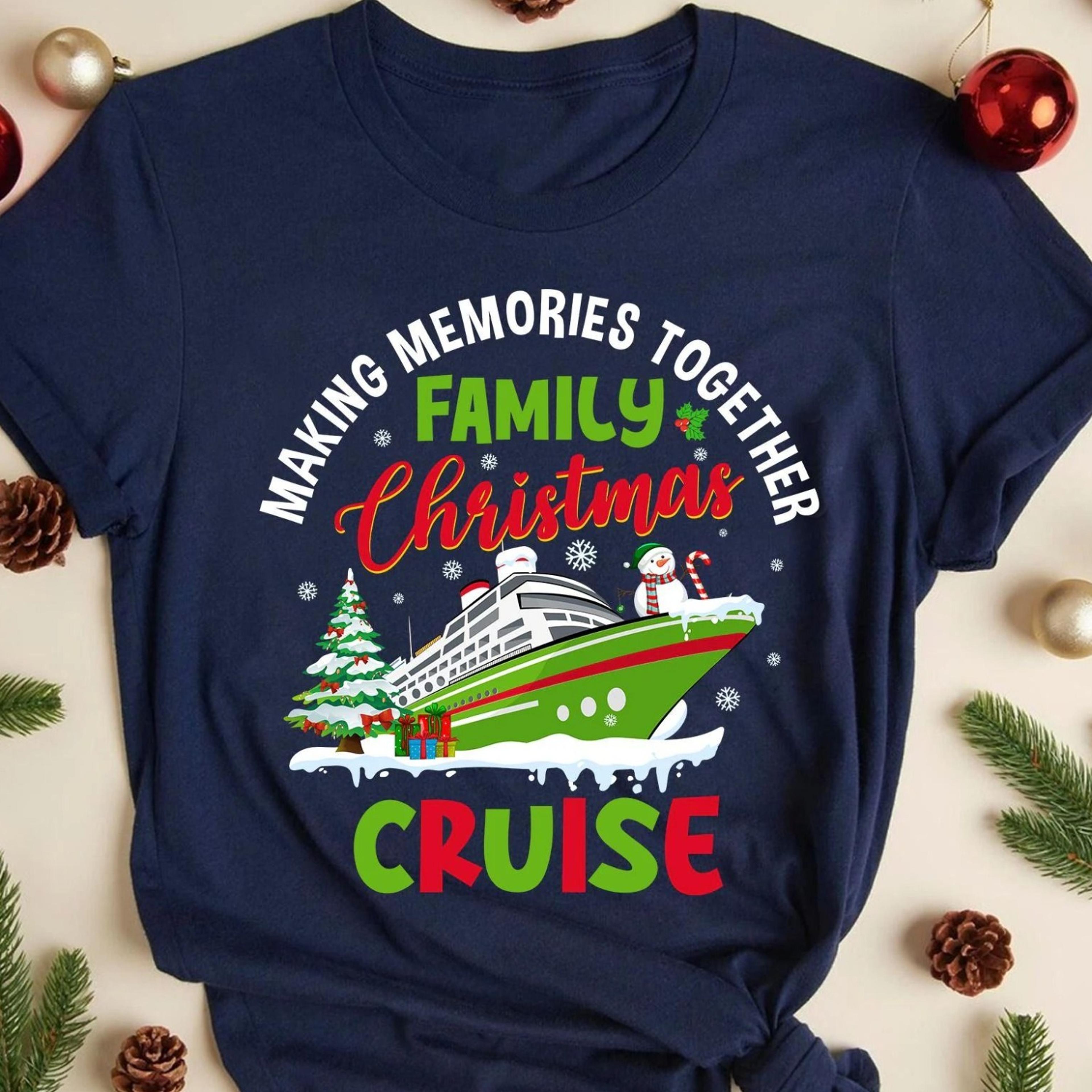 family christmas cruise 2025 shirt, making memories together shirt, family matching christmas cruise shirts, family crui