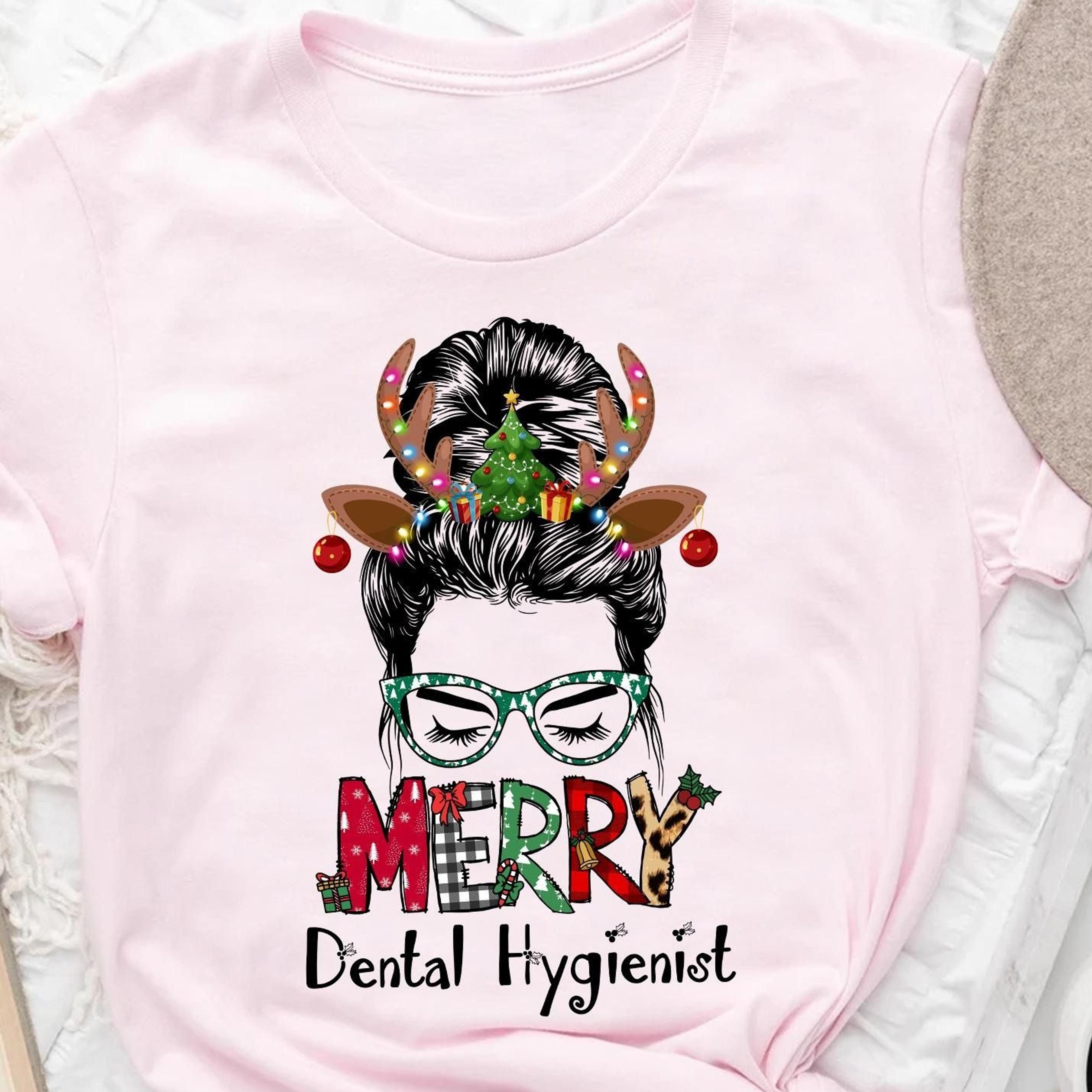 christmas dental hygienist shirt,dental assistant shirt,dental hygienist christmas gifts for dental assistant dental