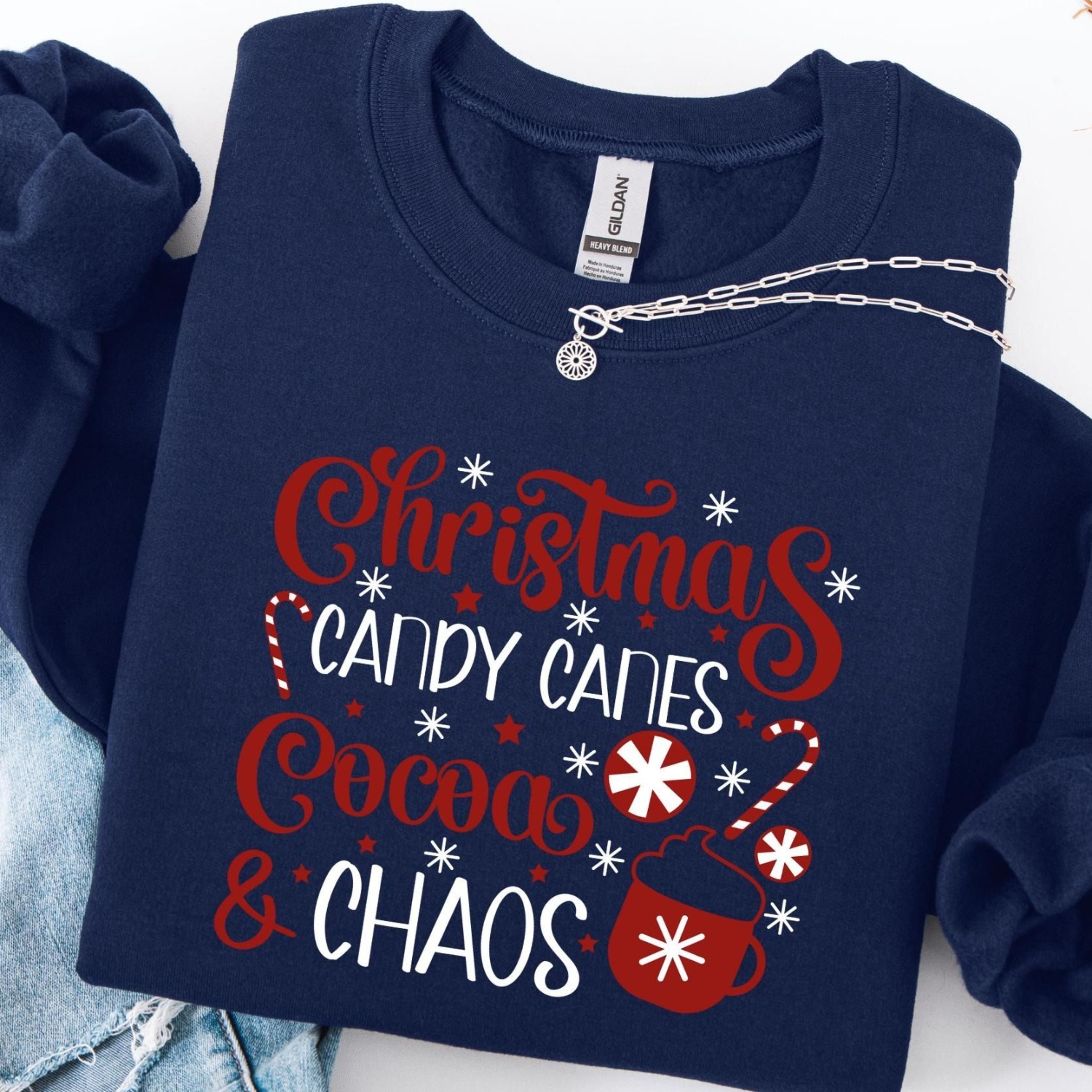 christmas candy canes cocoa and chaos sweatshirt, funny christmas sweater, cozy christmas sweater, holiday vibes
