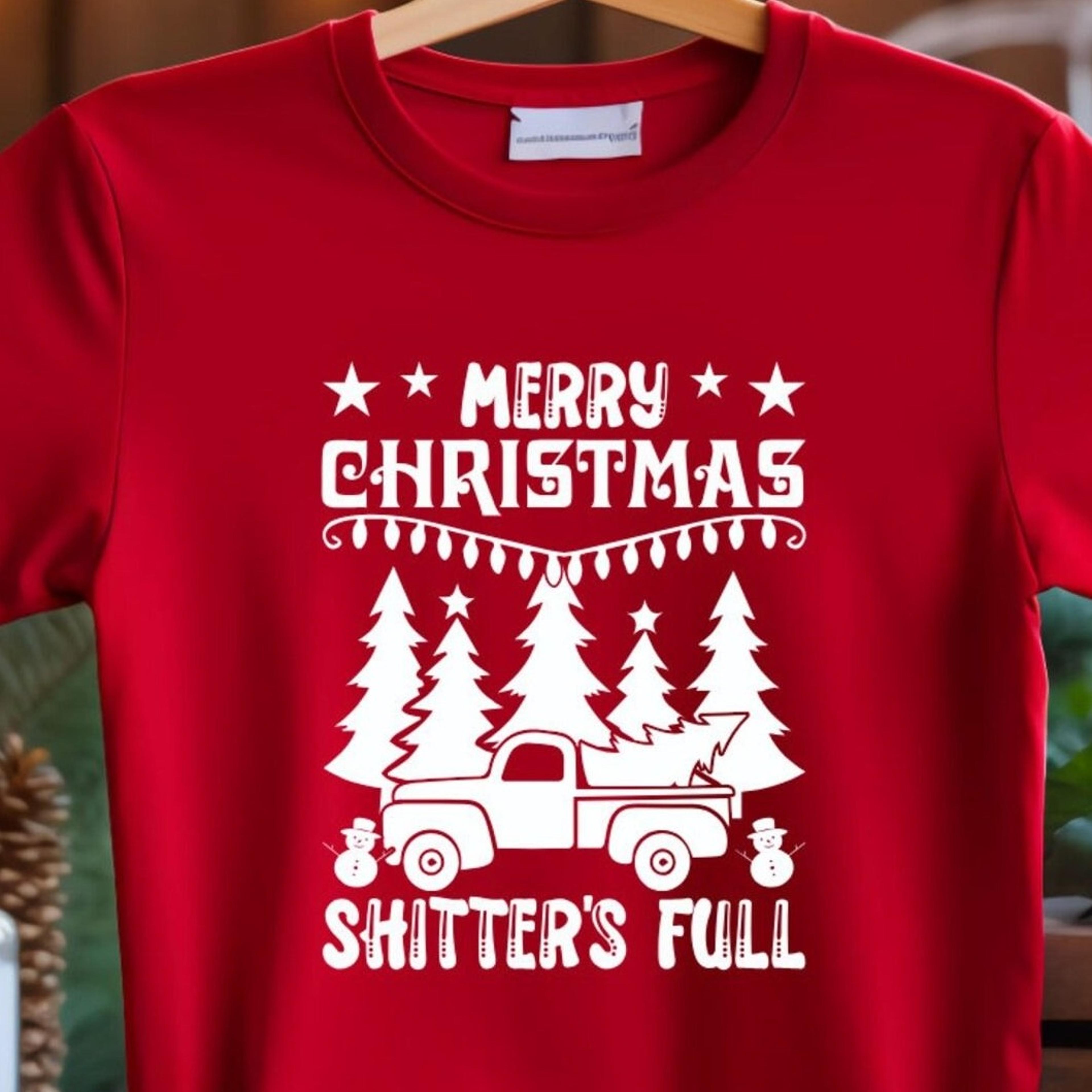merry christmas shitters full sweatshirt funny holiday