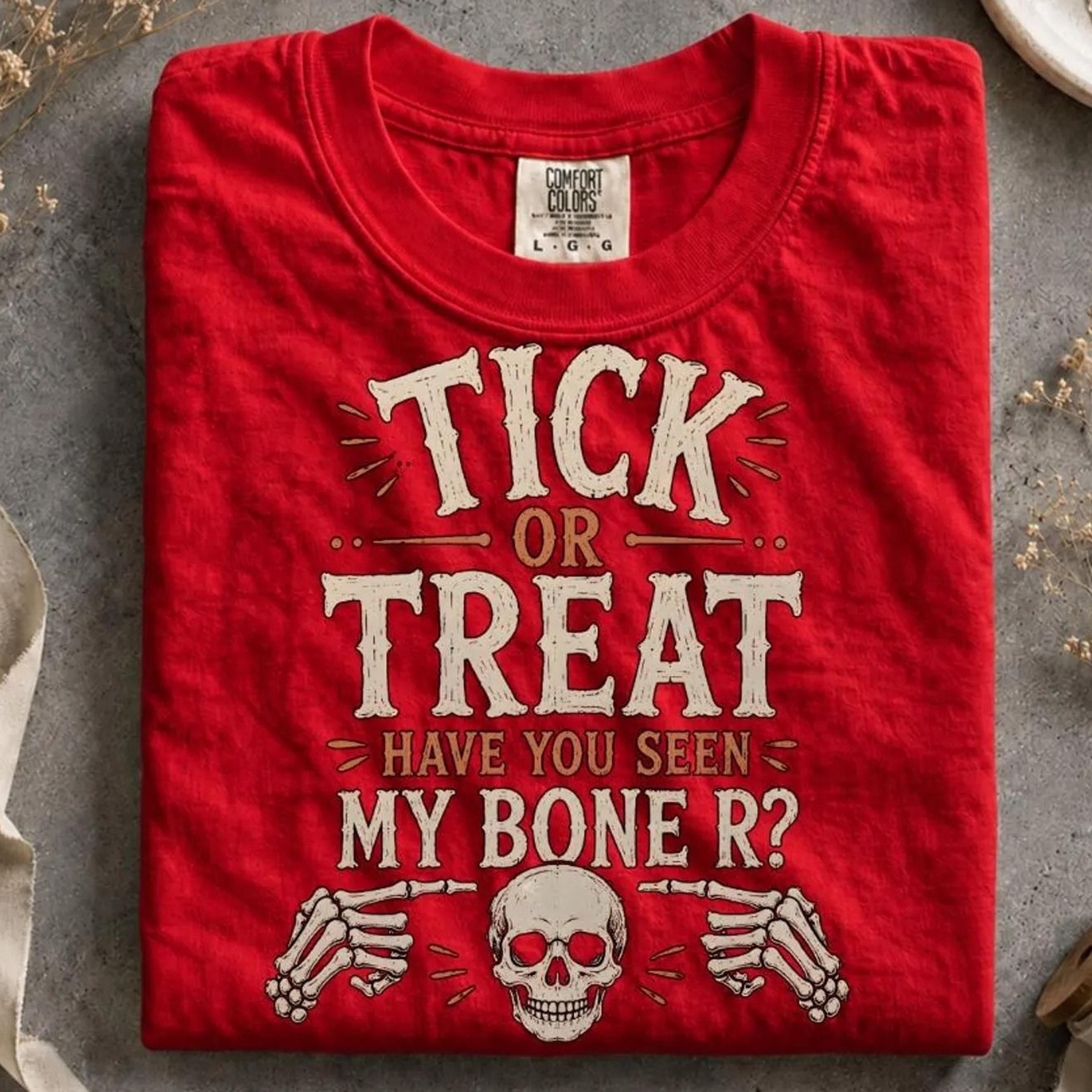 trick or treat skeleton shirt, have you seen my bone r tee, funny halloween skeleton shirt, vintage spooky graphic tee