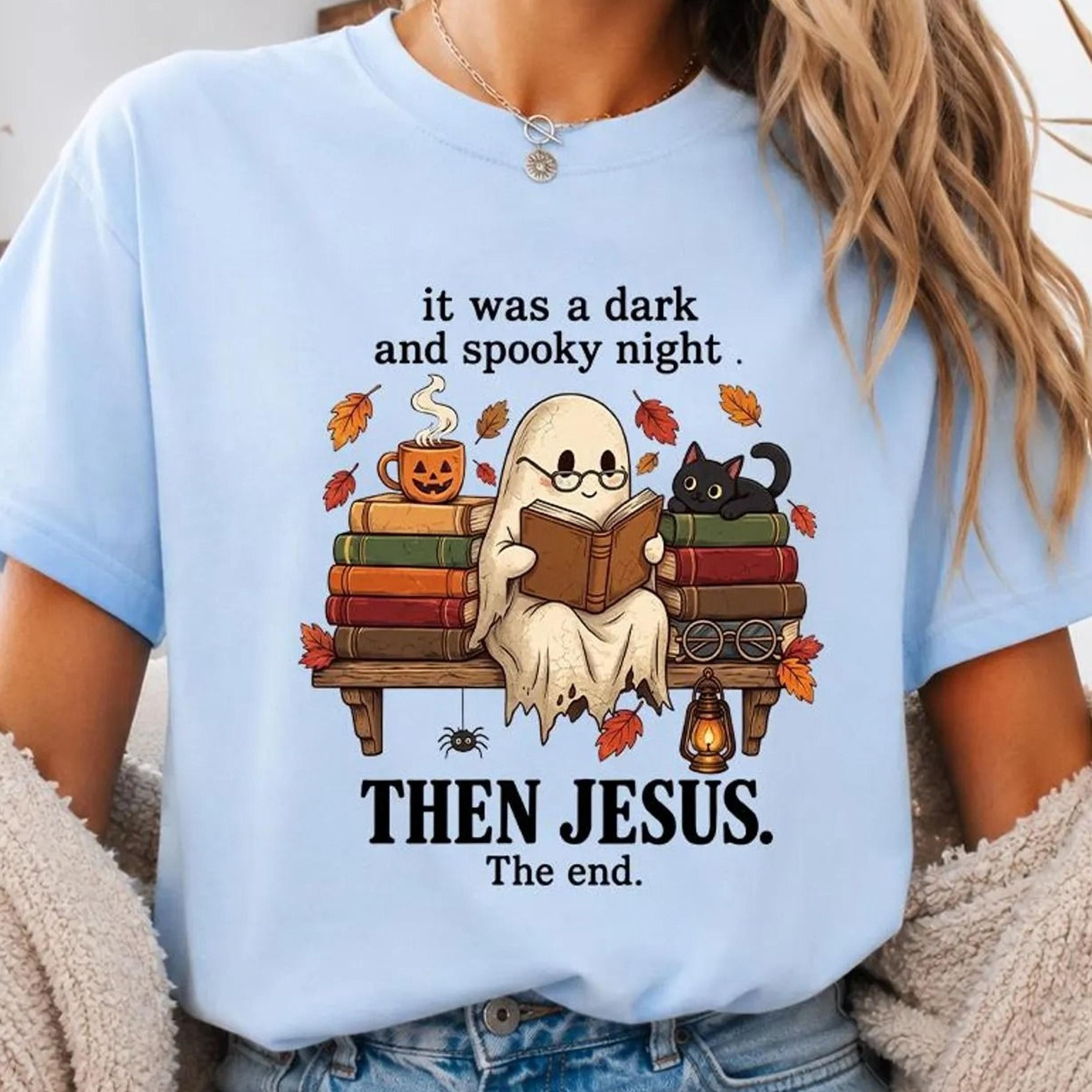 it was a dark and spooky night shirt, funny christian halloween tshirt, fall jesus shirt, spooky ghost bookish,