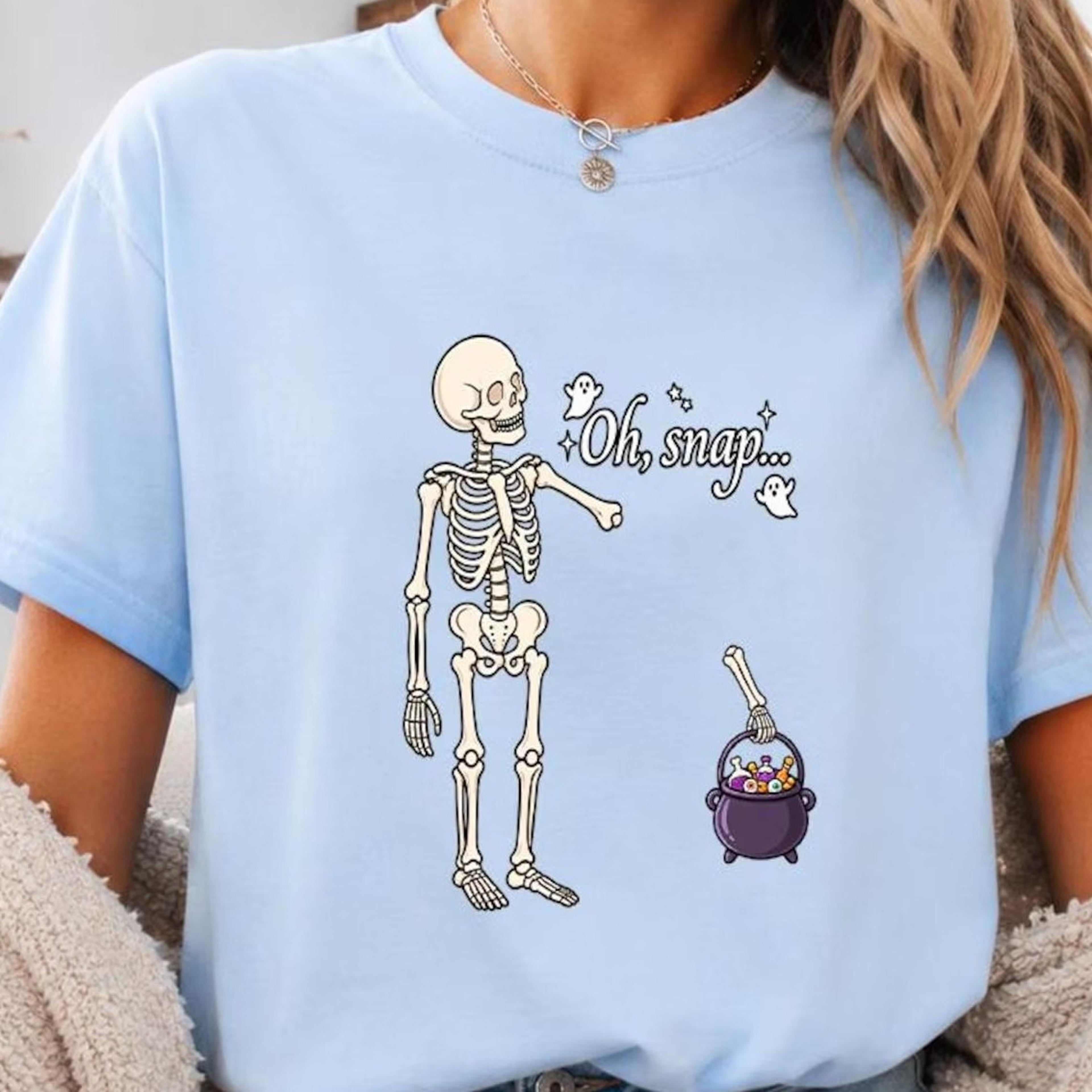 funny skeleton halloween shirt, oh snap tee, dark humor skeleton shirt