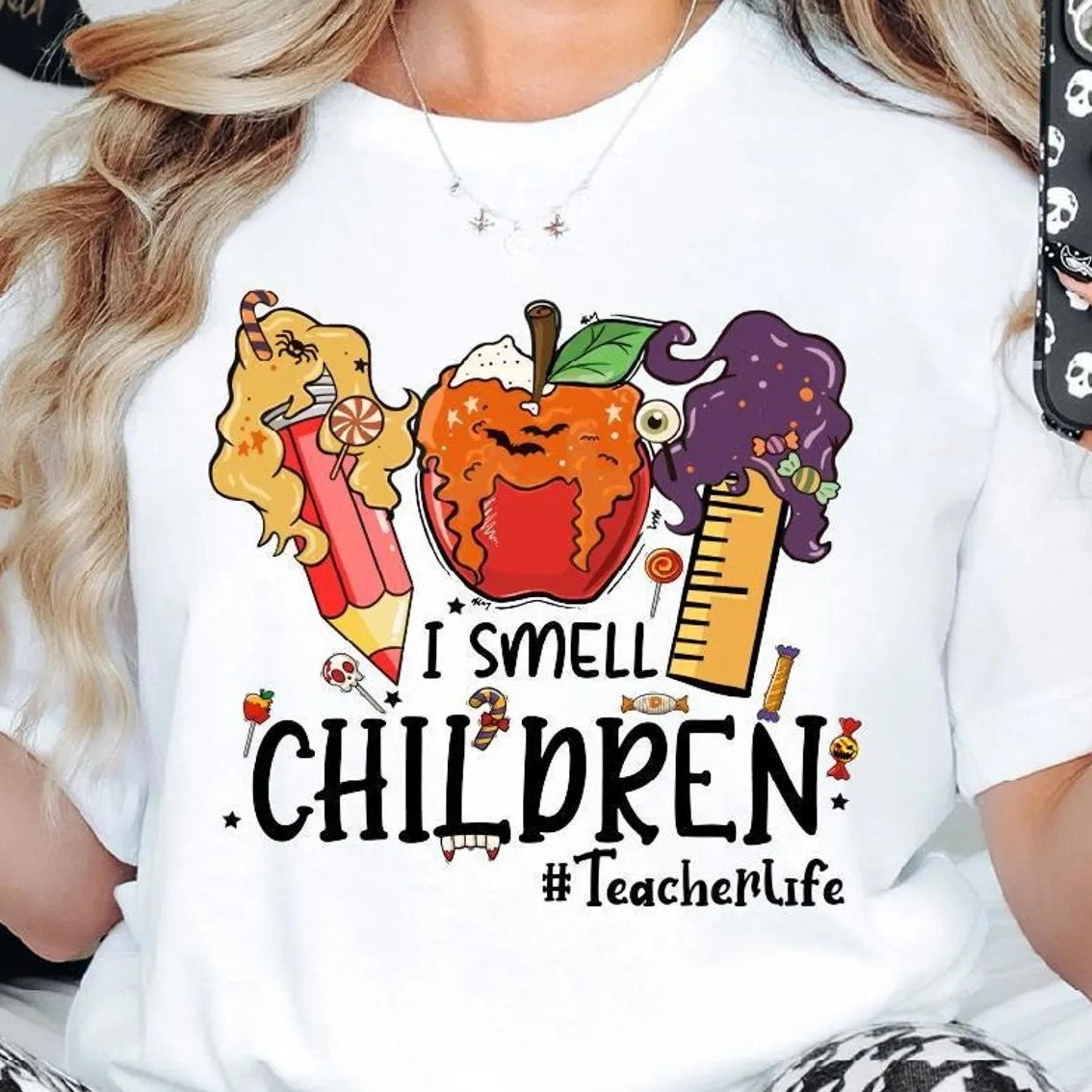 i smell children halloween t-shirt, halloween teacher tee, back to school teacher shirt, teacher life t-shirt