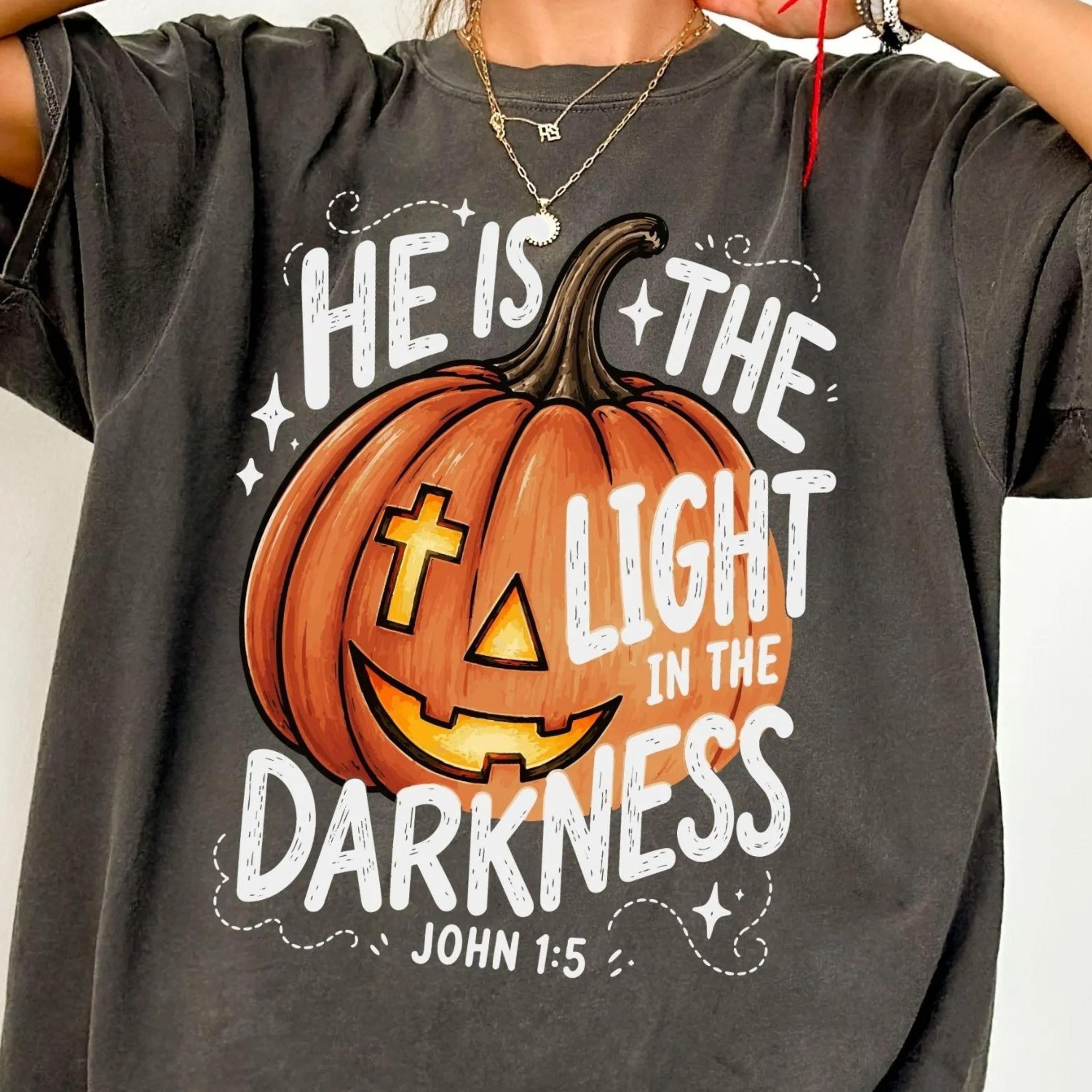 christian he is the light in the darkness shirt | halloween jesus christian faith tshirt | catholic