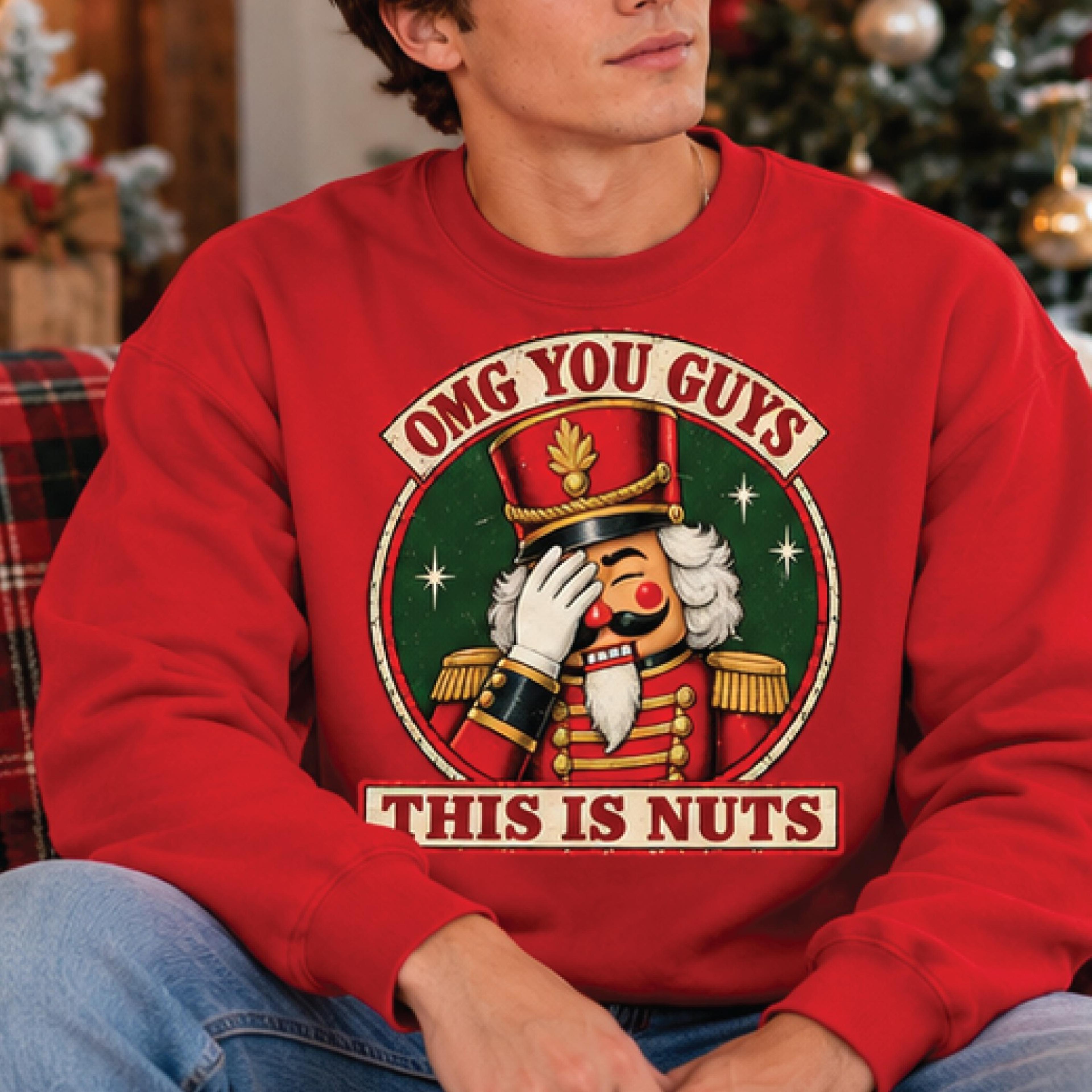funny nutcracker christmas sweatshirt, omg you guys this is nuts graphic pullover, retro holiday humor, unisex christmas