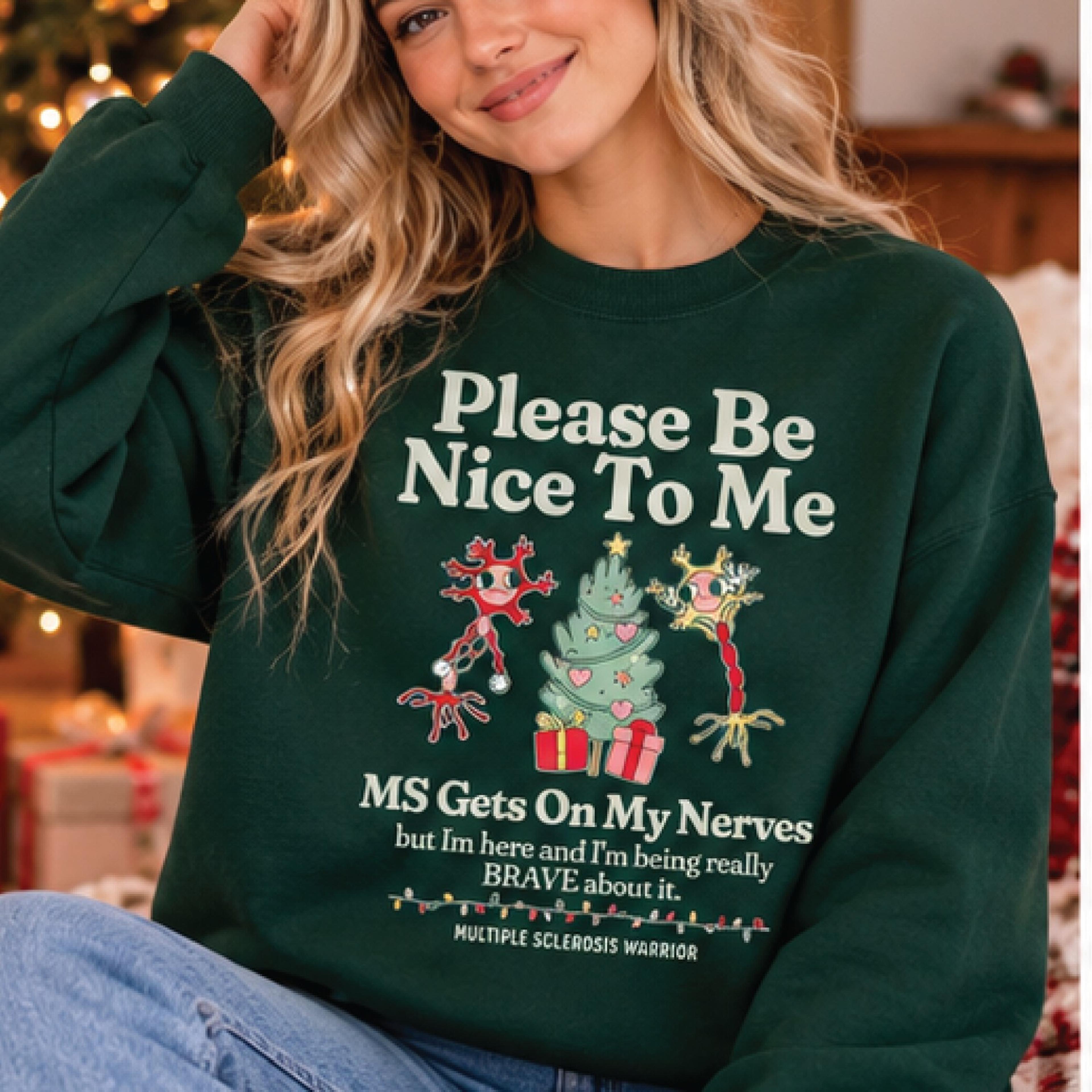 please be nice to me christmas sweatshirt, multiple sclerosis warrior crewneck, funny ms awareness gift, holiday