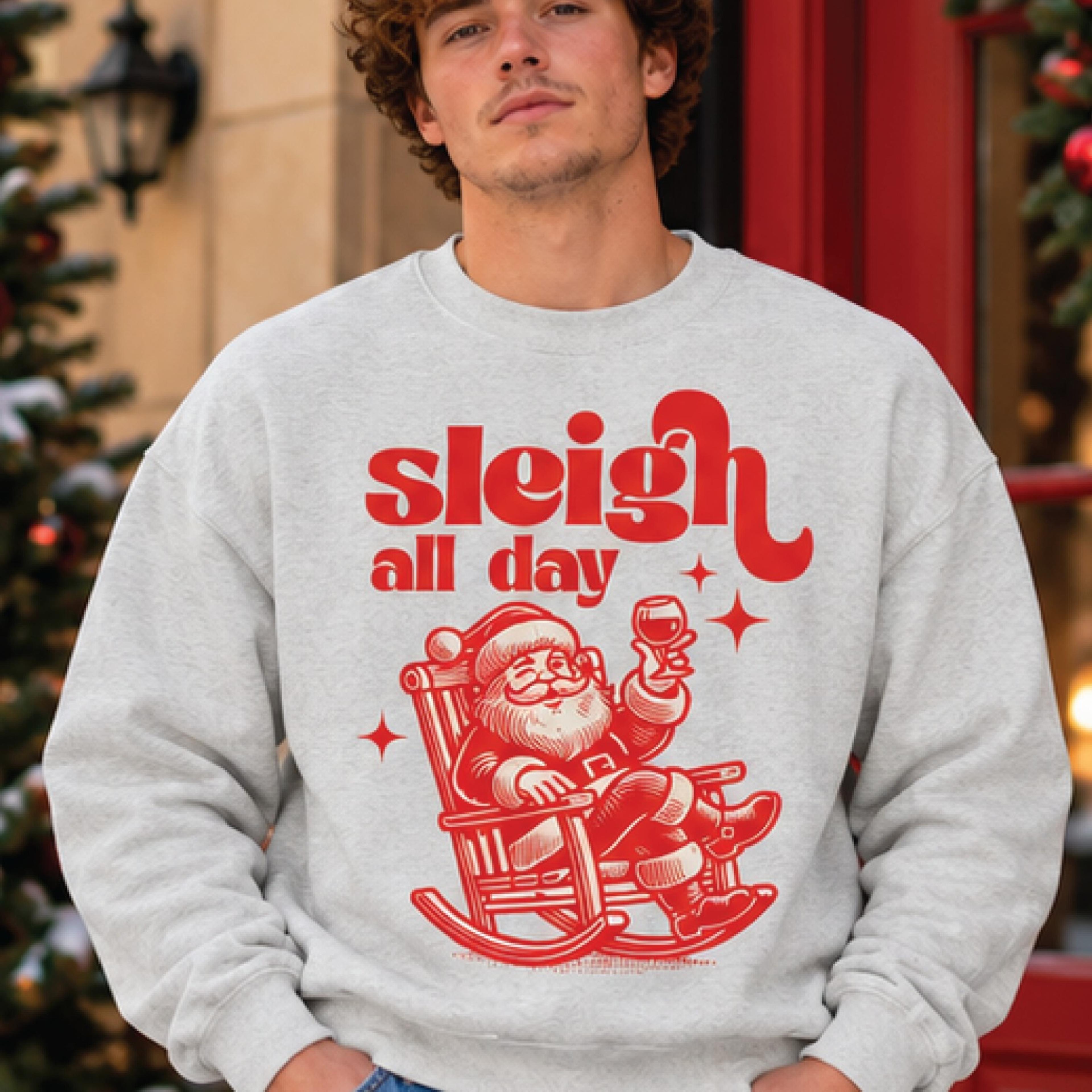 sleigh all day christmas sweatshirt, retro santa claus graphic crewneck, funny holiday sweater, vintage christmas gift