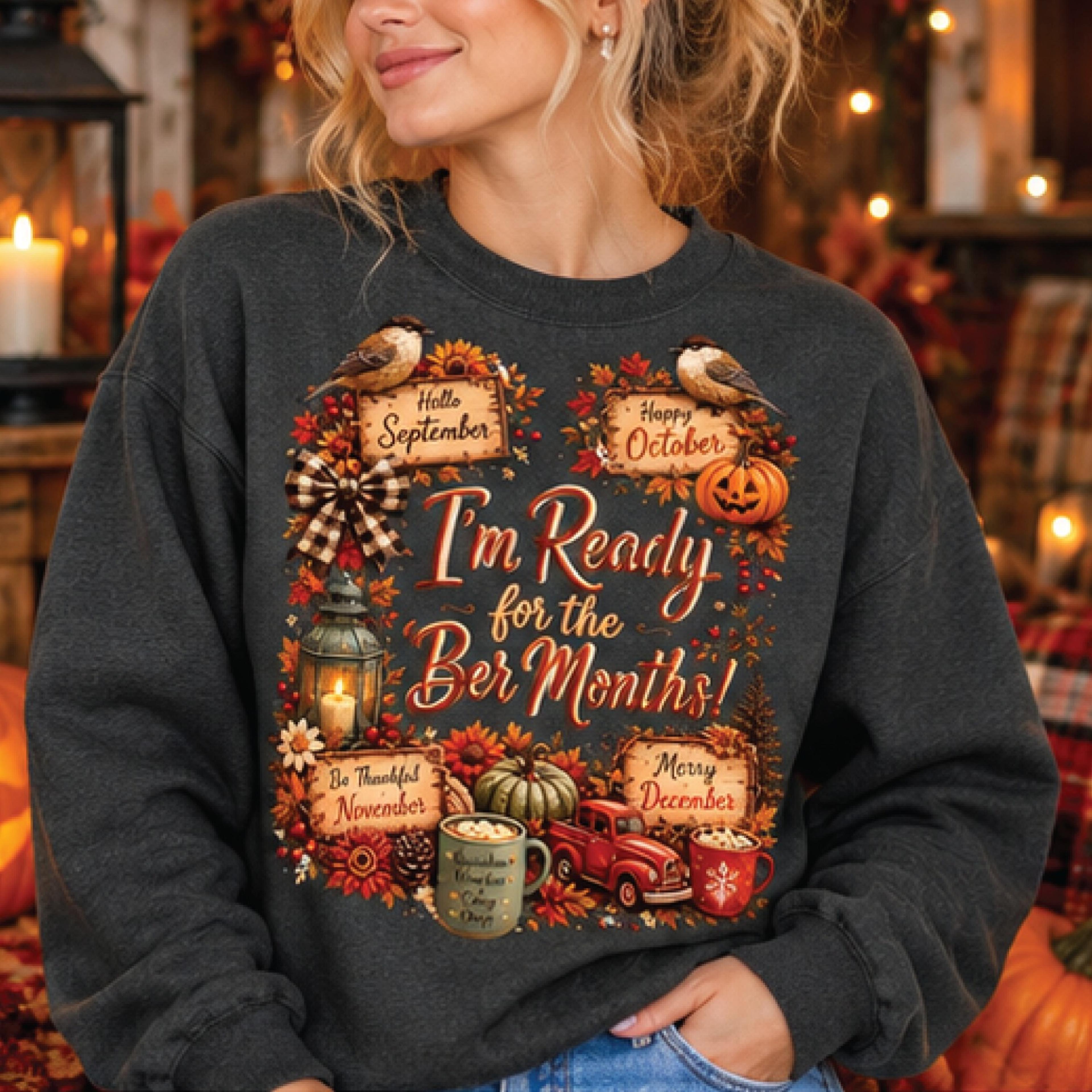 i'm ready for the ber months sweatshirt, fall autumn halloween thanksgiving christmas graphic sweater, cozy holiday
