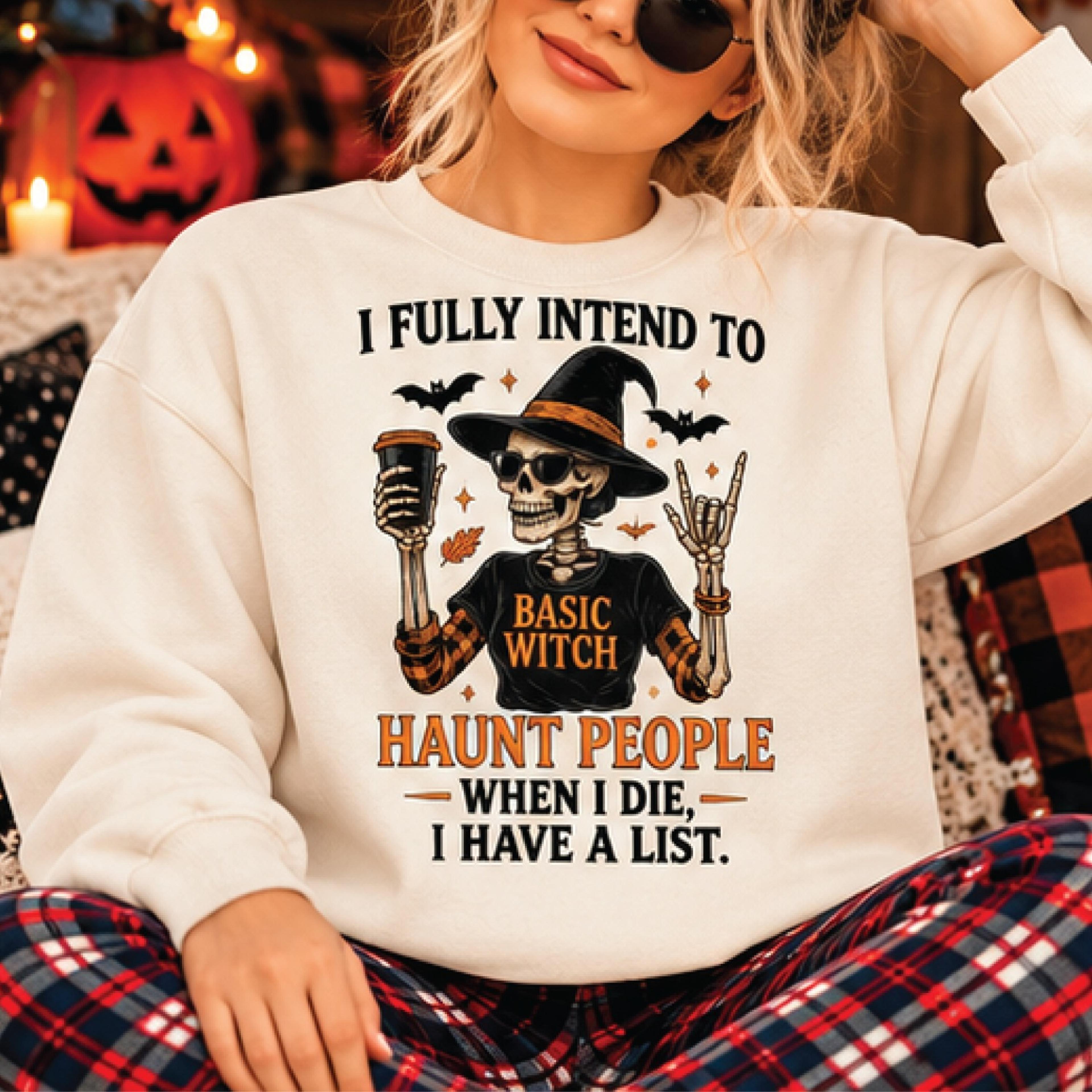 funny halloween witch skeleton sweatshirt, i fully intend to haunt people when i die, sarcastic spooky season pullover