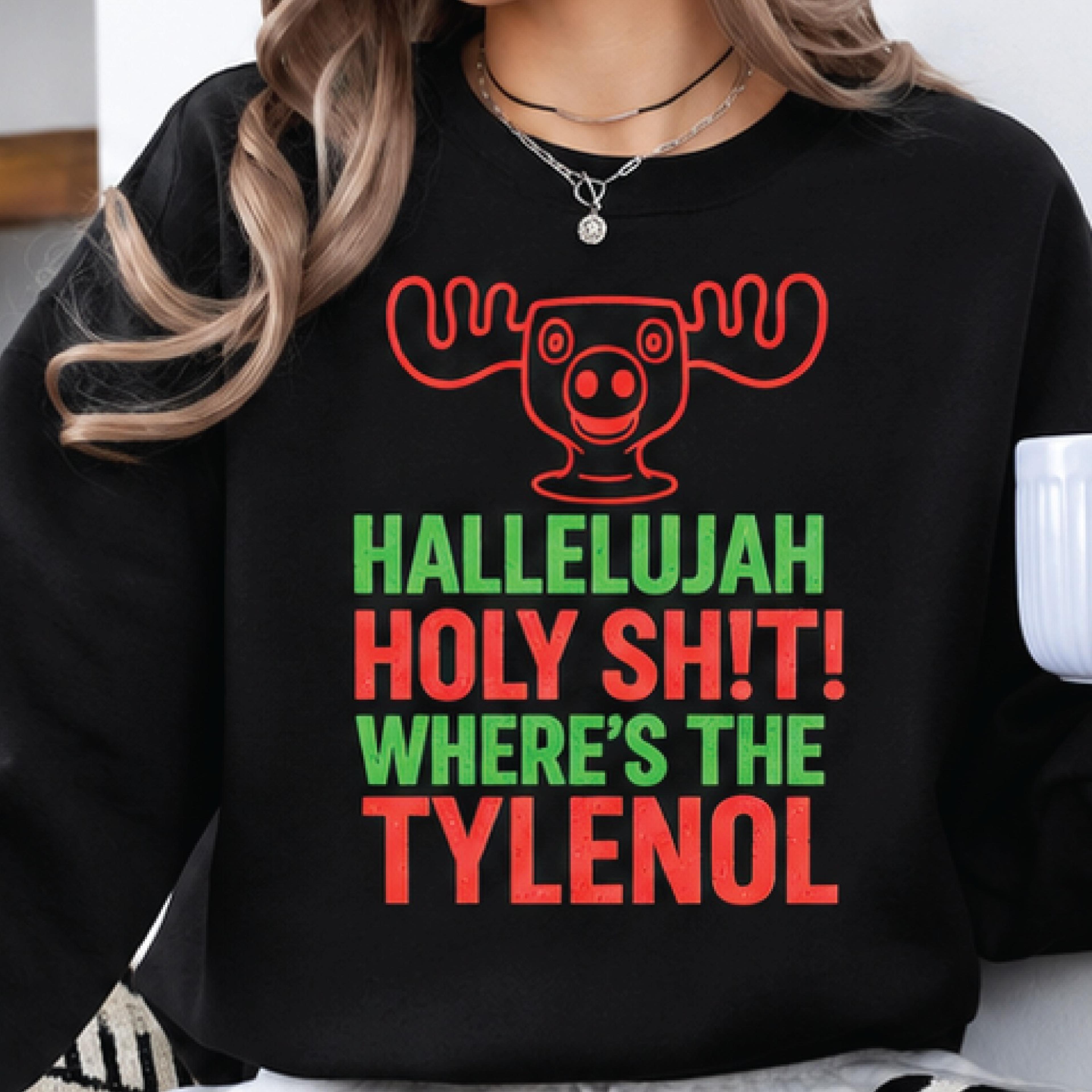 hallelujah holy shit where's the tylenol christmas sweatshirt, funny christmas vacation quote, retro holiday movie gift