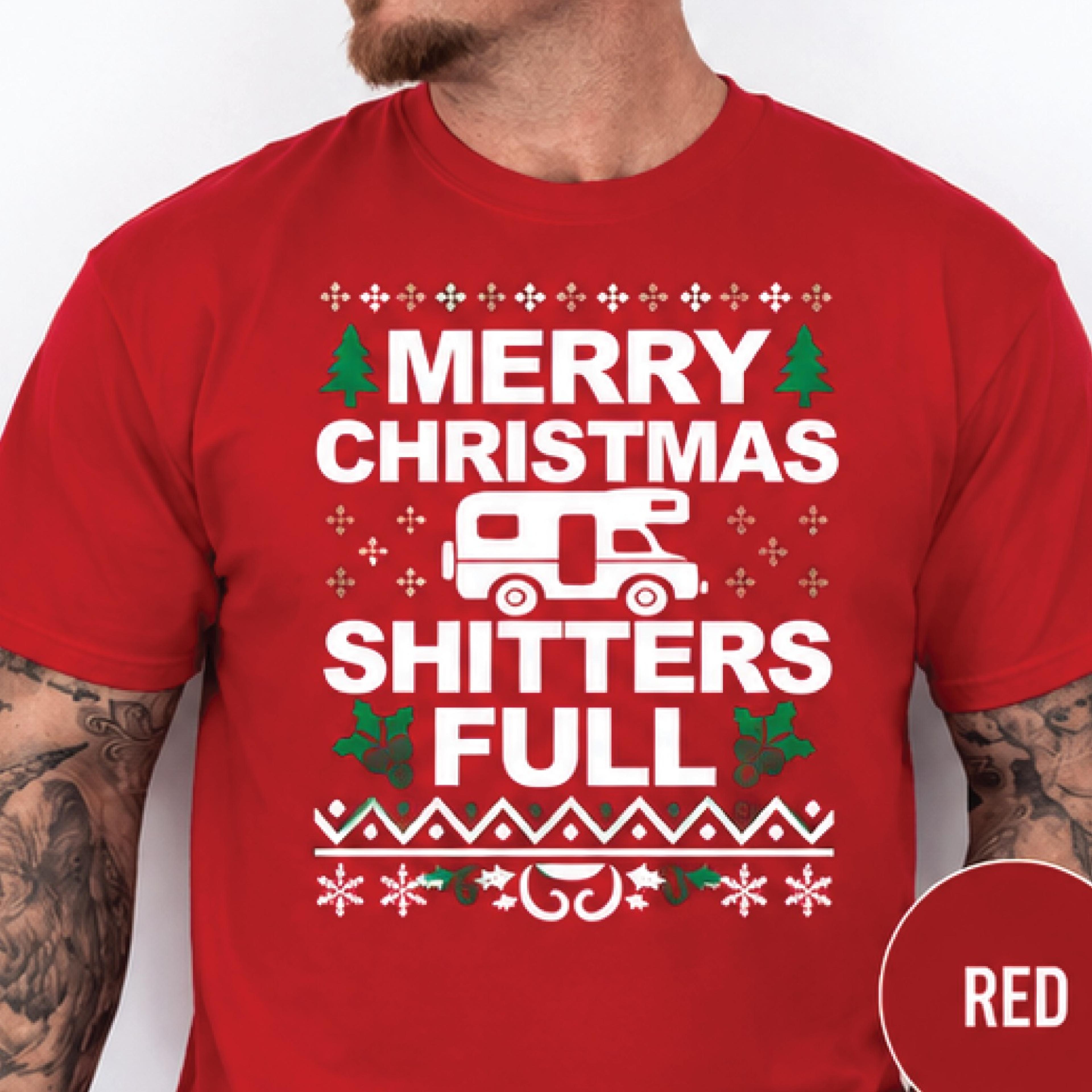 merry christmas shitters full shirt, funny rv camper christmas graphic tee, retro holiday movie inspired gift
