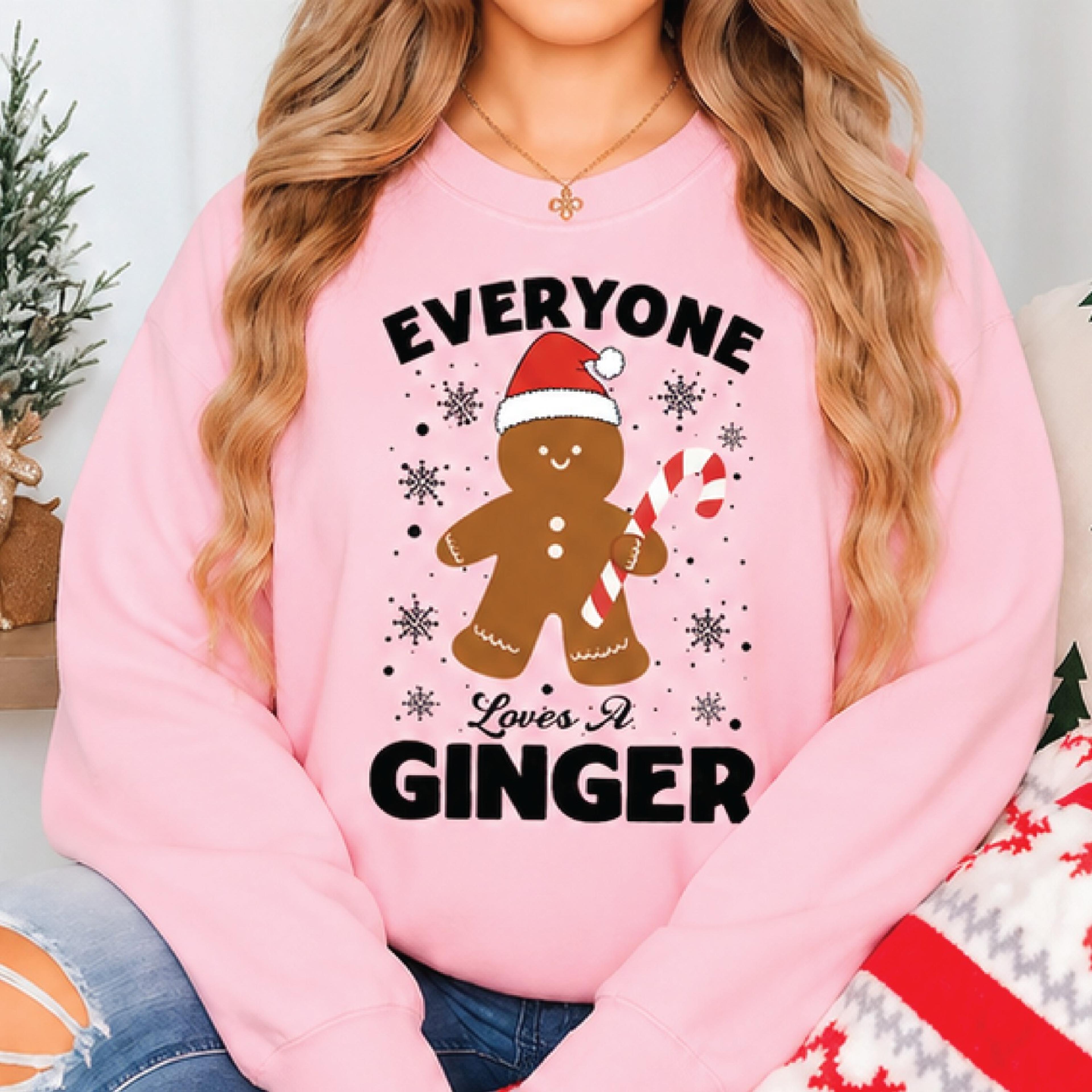 everyone loves a ginger sweatshirt, funny christmas gingerbread man sweatshirt, cute holiday cookie graphic gift