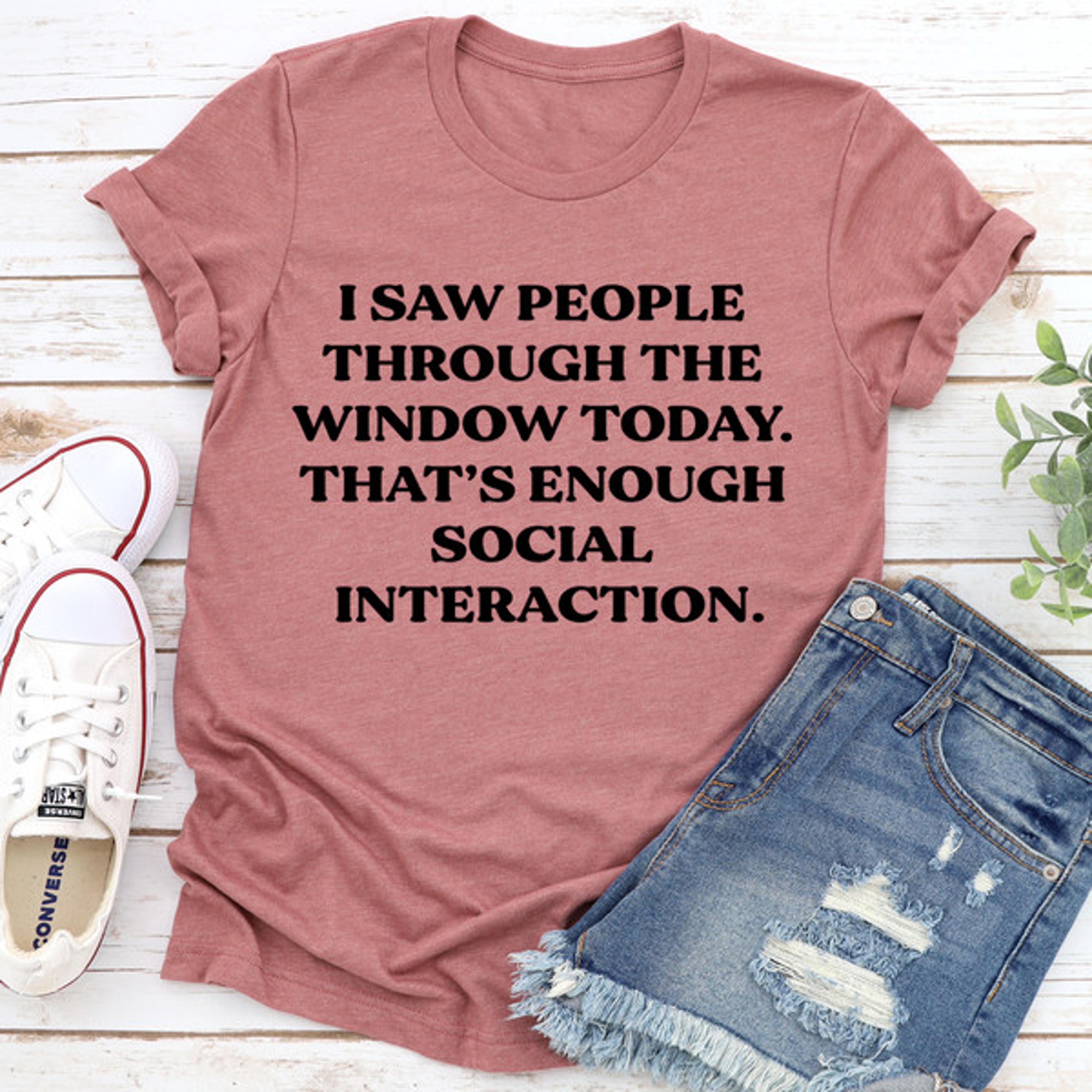 i saw people through the window tee
