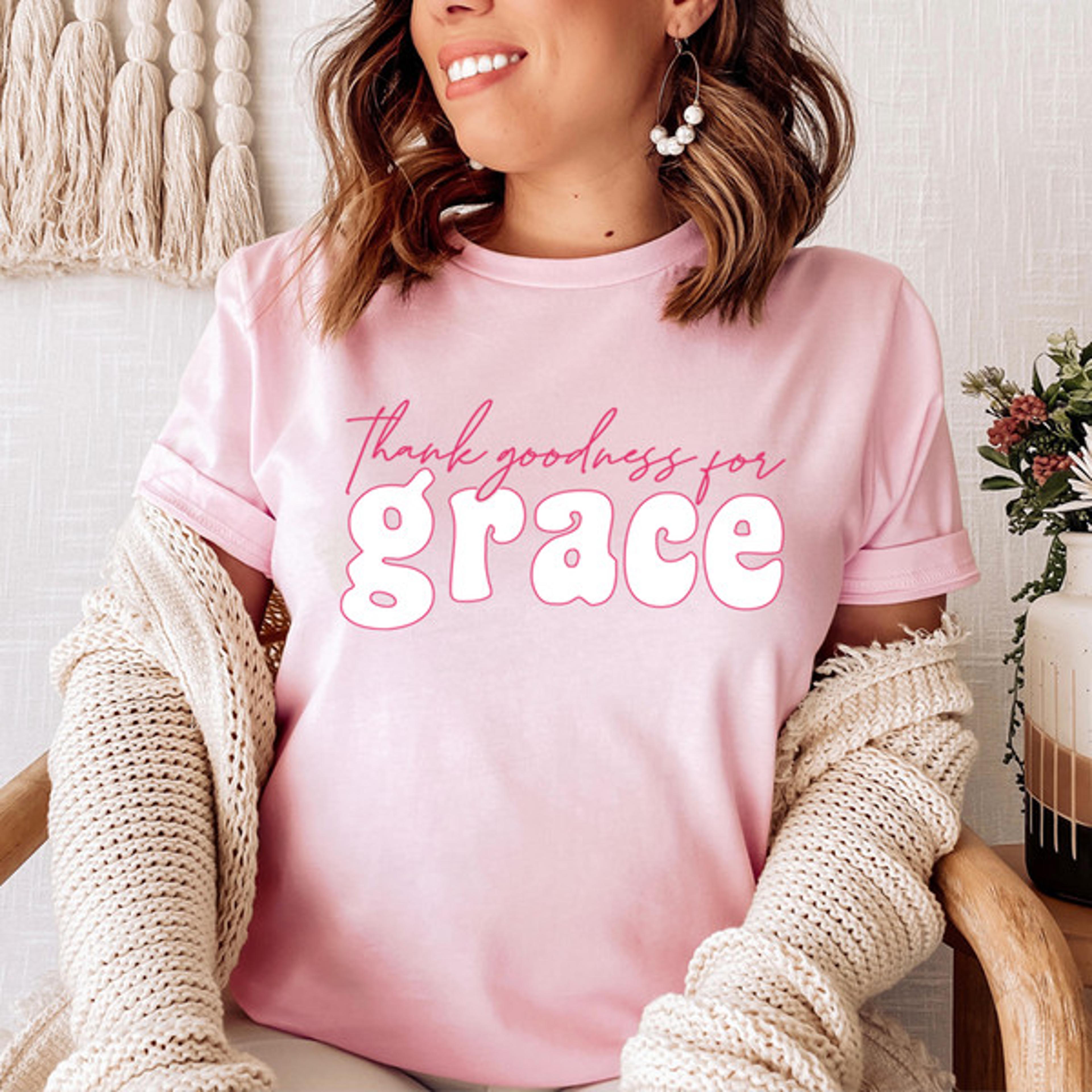 thank goodness for grace tee