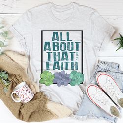 all about that faith tee