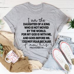 I Am The Daughter Of A King Tee