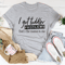 I Got Toddler Problems Tee 15