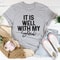 It Is Well With My Soul Tee 15