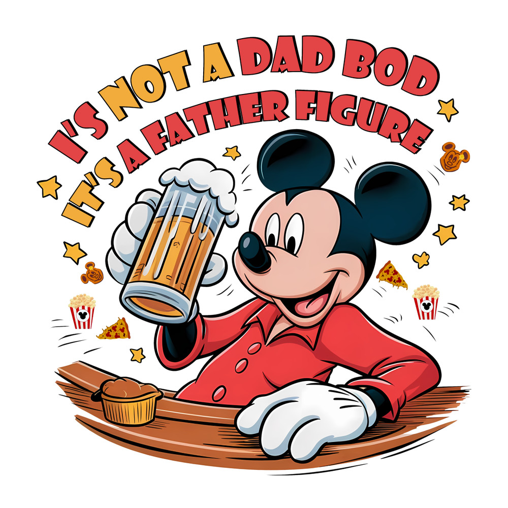 Mickey-Mouse-Its-Not-A-Dad-Bod-Its-A-Father-3005241043.png