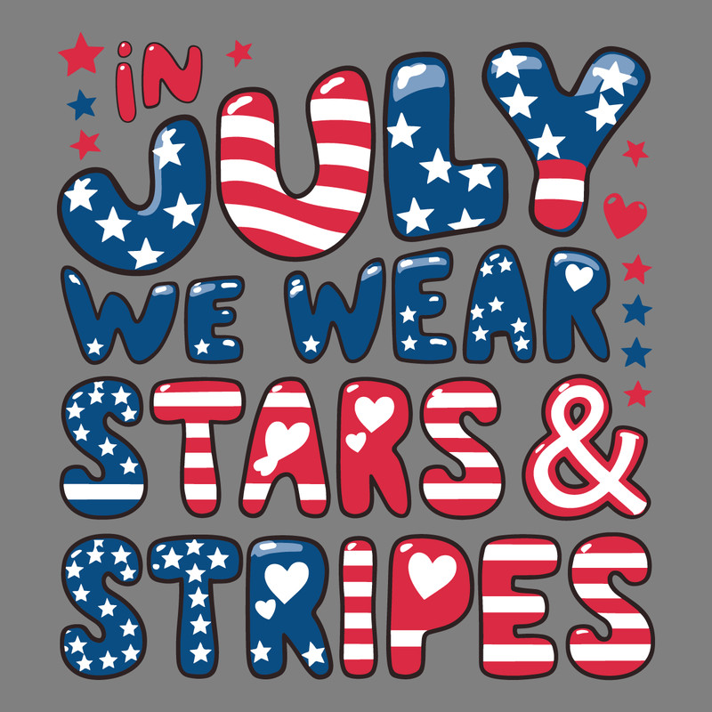 In-July-We-Wear-Stars-And-Stripes-USA-Flag-SVG-2705241034.png