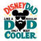 Disney-Dad-Like-A-Regular-Dad-Happy-Fathers-Day-SVG-2505241026.png