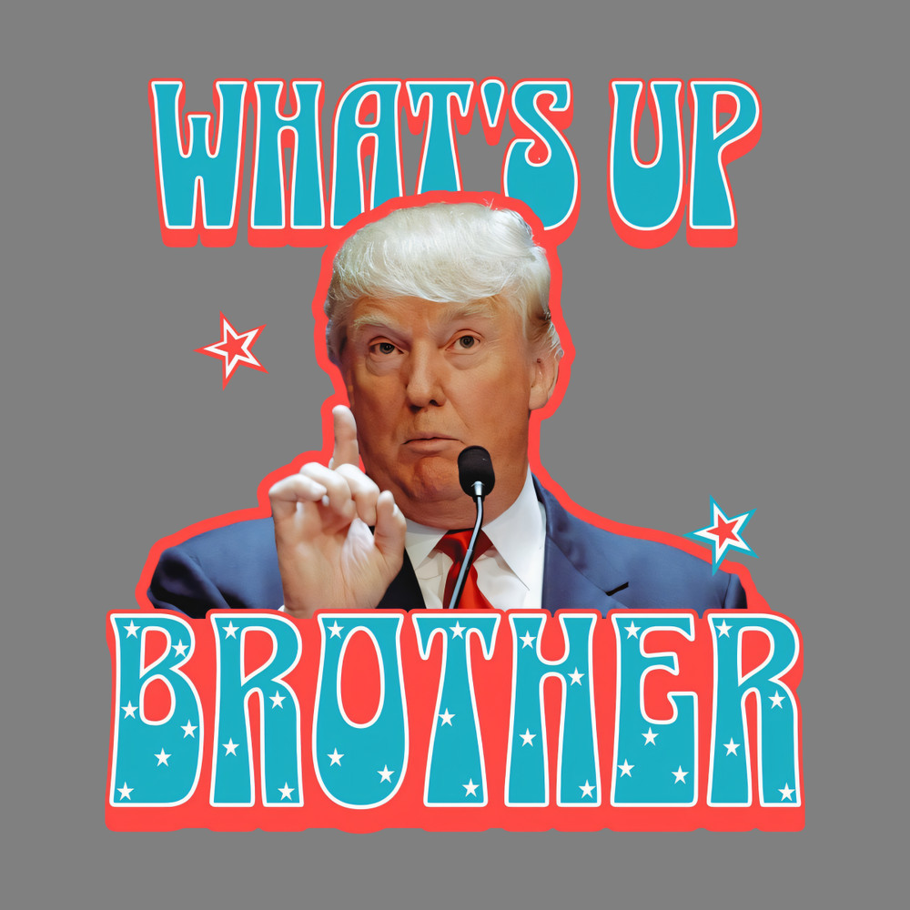 Funny-Whats-Up-Brother-Donald-Daddy-PNG-Digital-Download-Files-0506241051.png