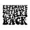 Expensive-Difficult-And-Talks-Back-Funny-Saying-SVG-C1904241263.png