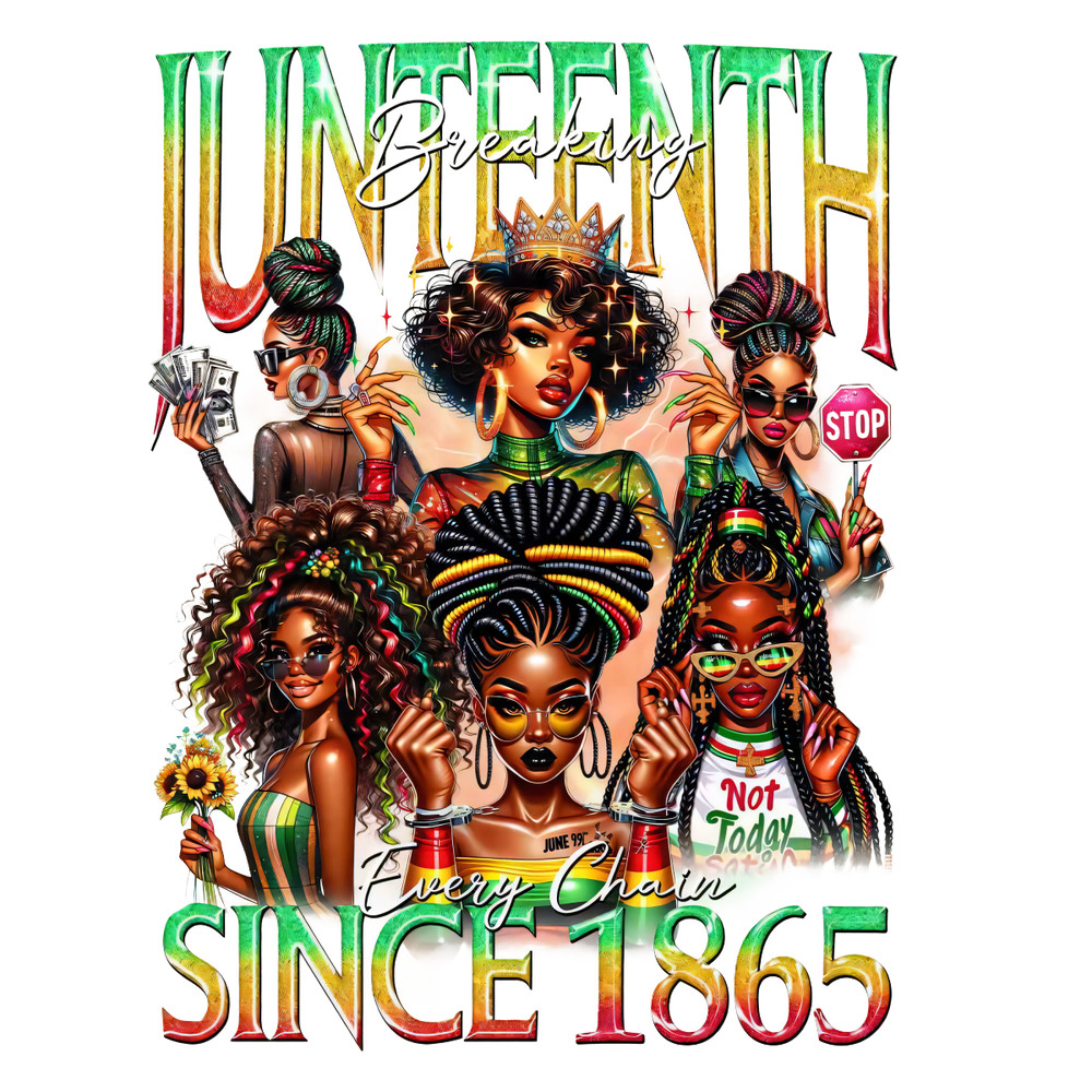Juneteenth-Breaking-Every-Chain-Black-Girl-PNG-0406241061.png