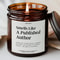 Published Author Candle Funny Writer Gift Smells Like A Published Author Scented Soy Candle For Ne 0