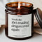 Smells Like Shes Reading Dragon Smut Candle Funny BookTok Gift Scented Soy Candle For Fantasy Roman 0