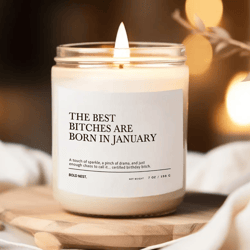 best bitches are born in january funny birthday candle, best bitches gift for her, best friendship gift bestie sassy