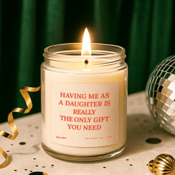 funny daughter gift candle having me as a daughter gift funny gift for mom dad
