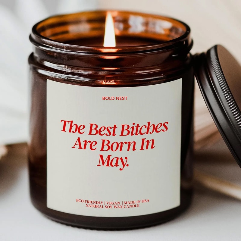 May Birthday Candle Funny Best Bitches Born In May Custom Birthday Gift Zodiac Taurus Gemini Birth 0